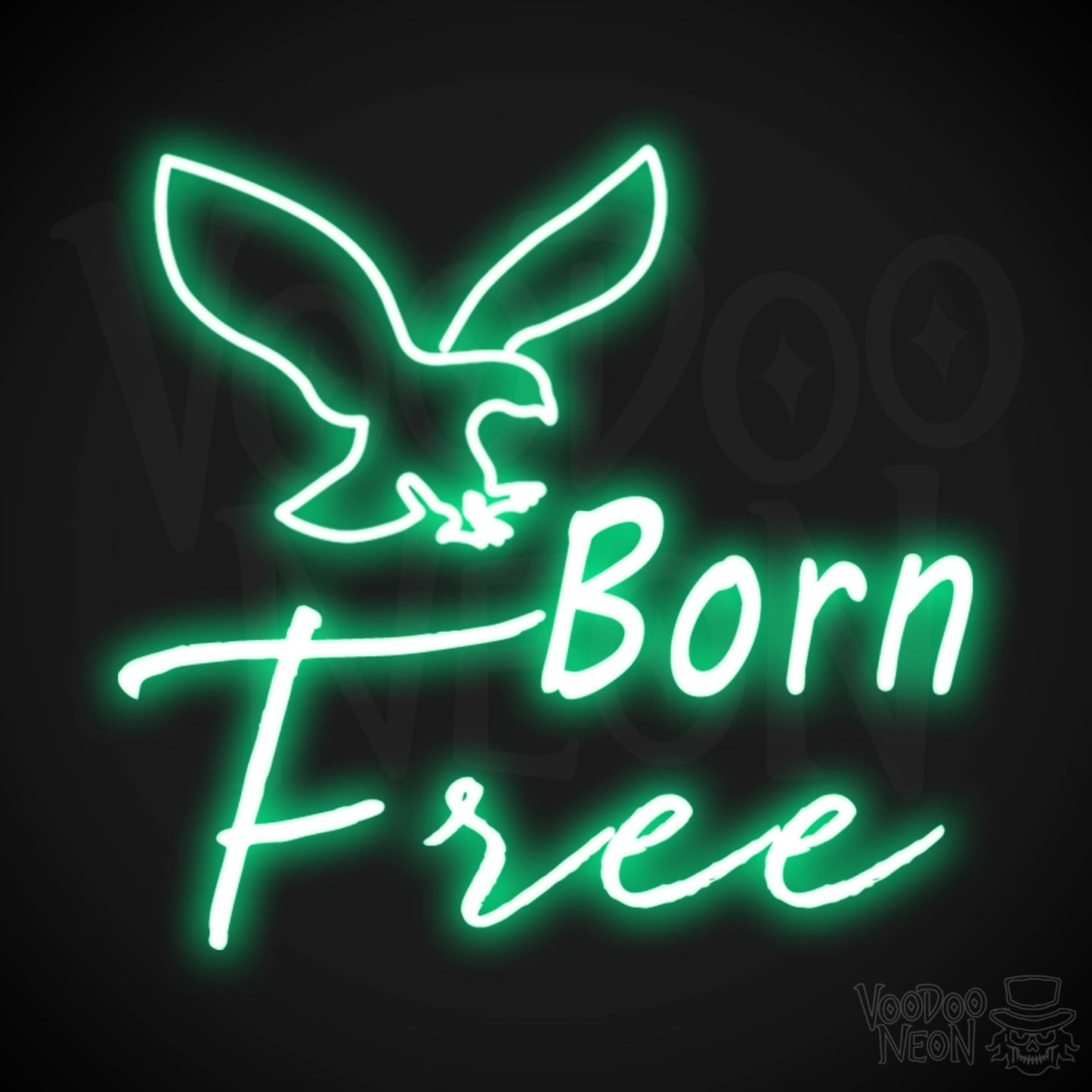 Born Free Neon Sign - Neon Born Free Sign - LED Lights - Color Green