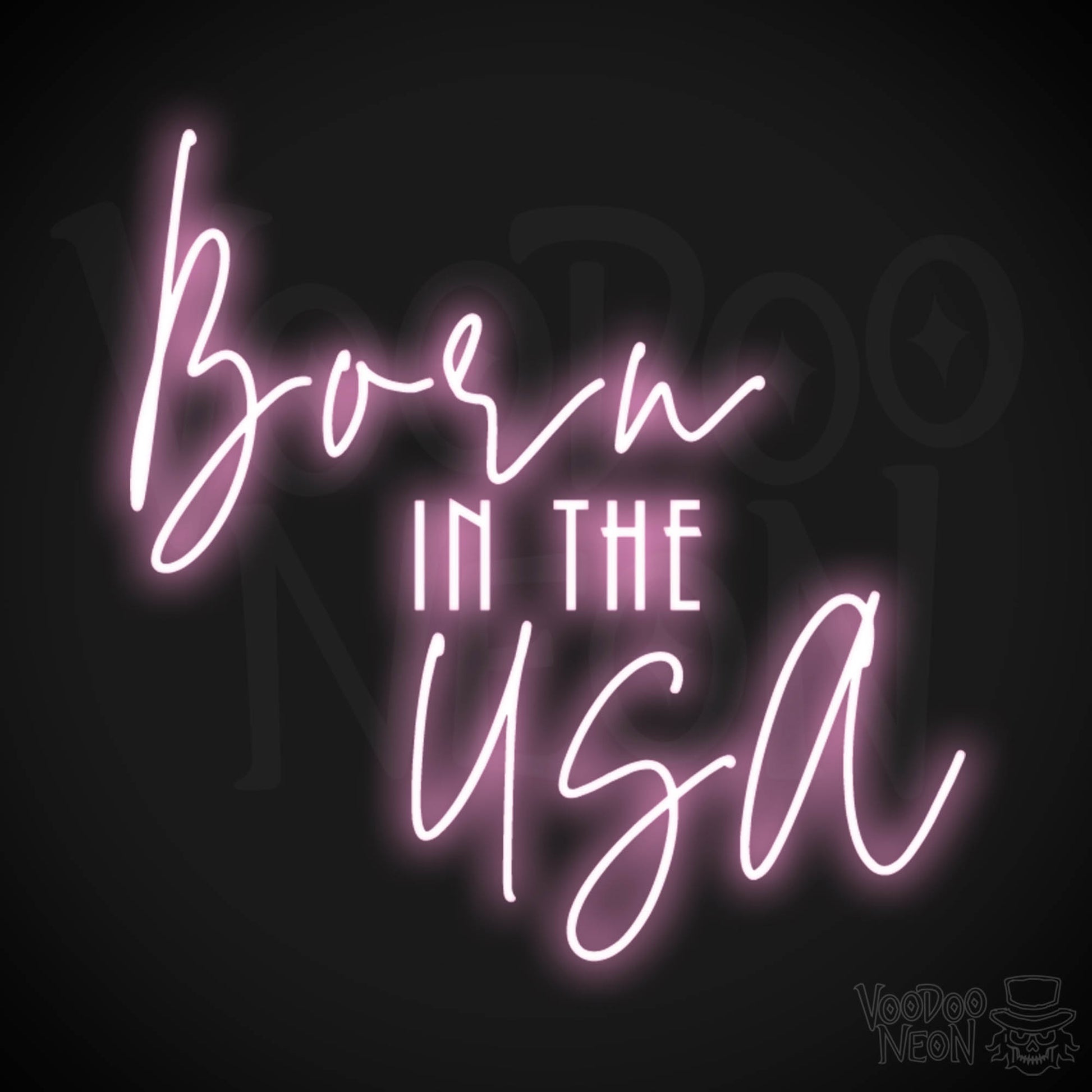 Born In The USA Neon Sign - Born In The USA Sign - Color Light Pink