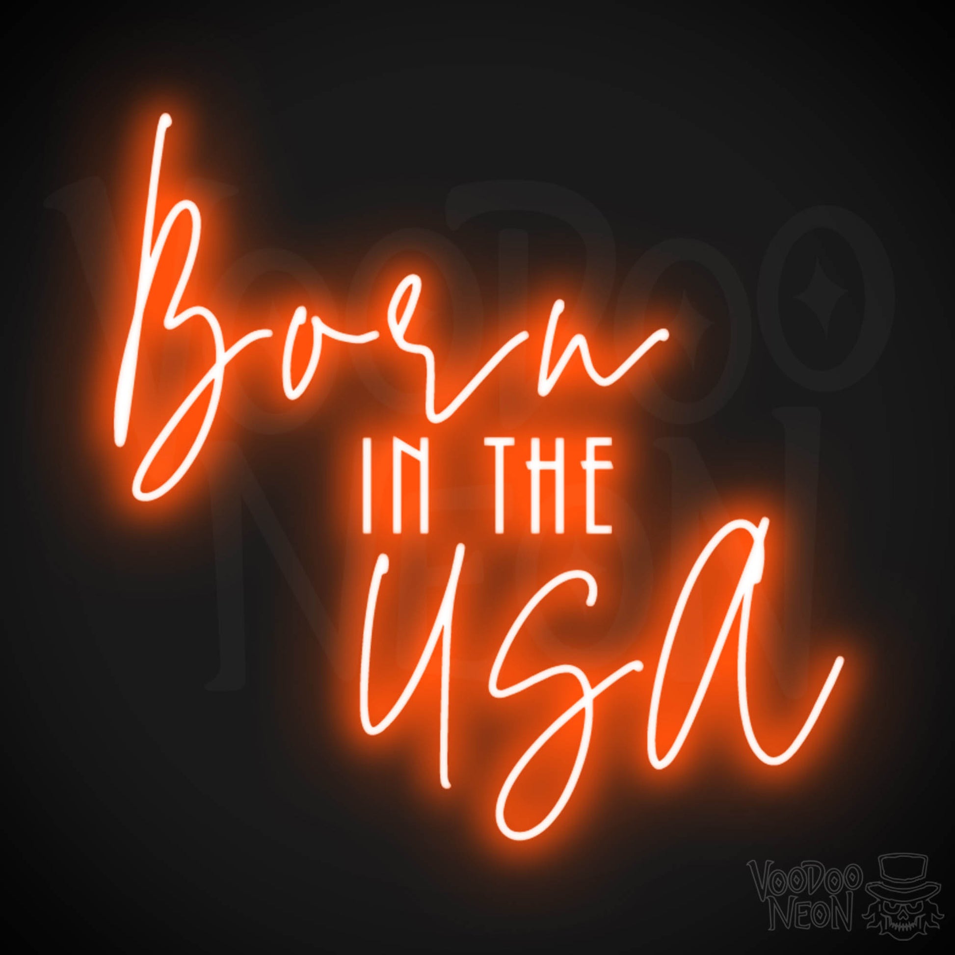 Born In The USA Neon Sign - Born In The USA Sign - Color Orange