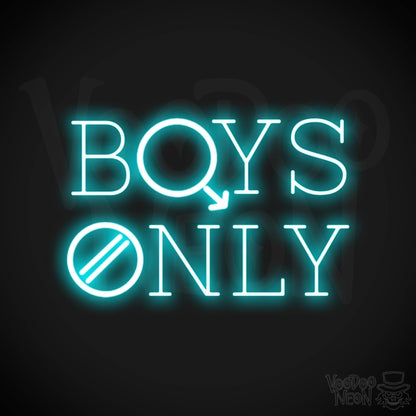 Boys Only Neon Sign - Boys Only Sign - LED Lights - Color Ice Blue