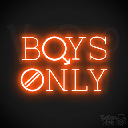 Boys Only Neon Sign - Boys Only Sign - LED Lights - Color Orange