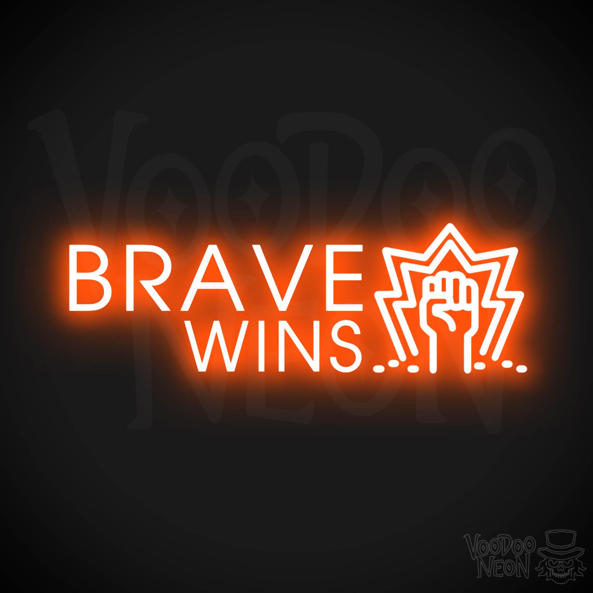 Brave Wins Neon Sign - Brave Wins Sign - Color Orange