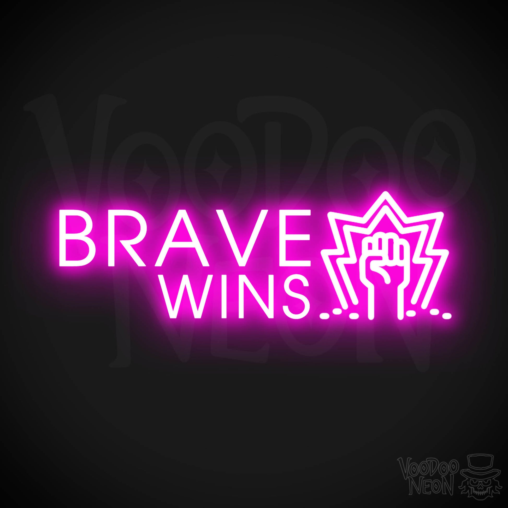 Brave Wins Neon Sign - Brave Wins Sign - Color Pink