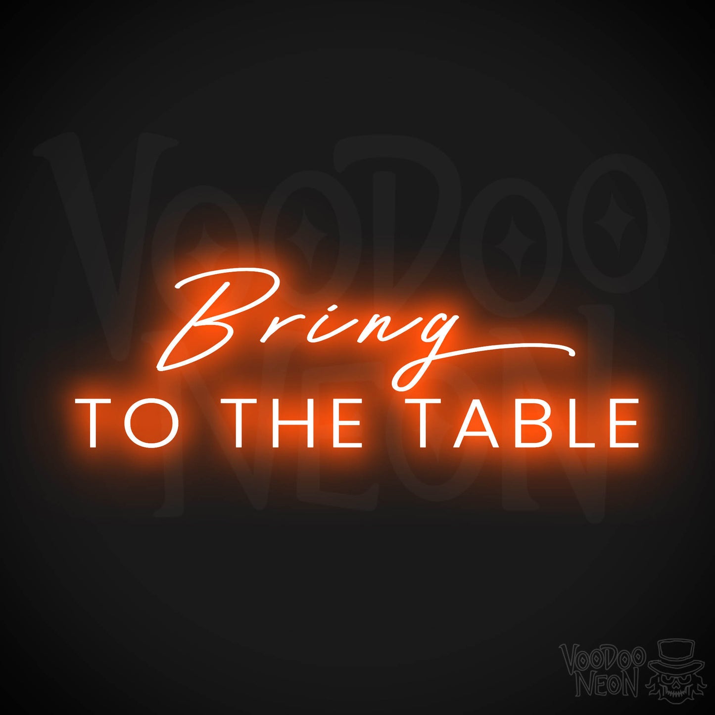 Bring To The Table LED Neon - Orange