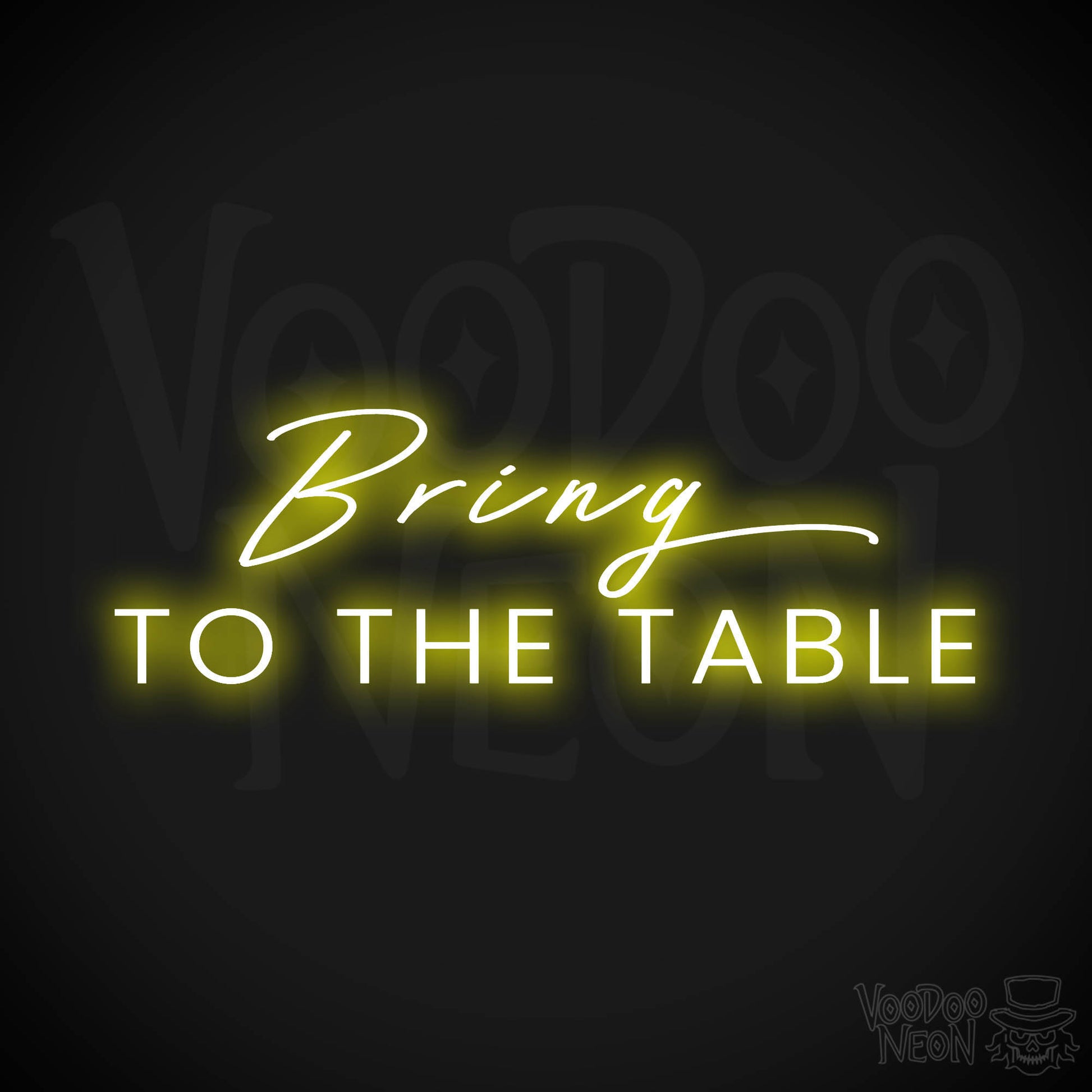 Bring To The Table LED Neon - Yellow