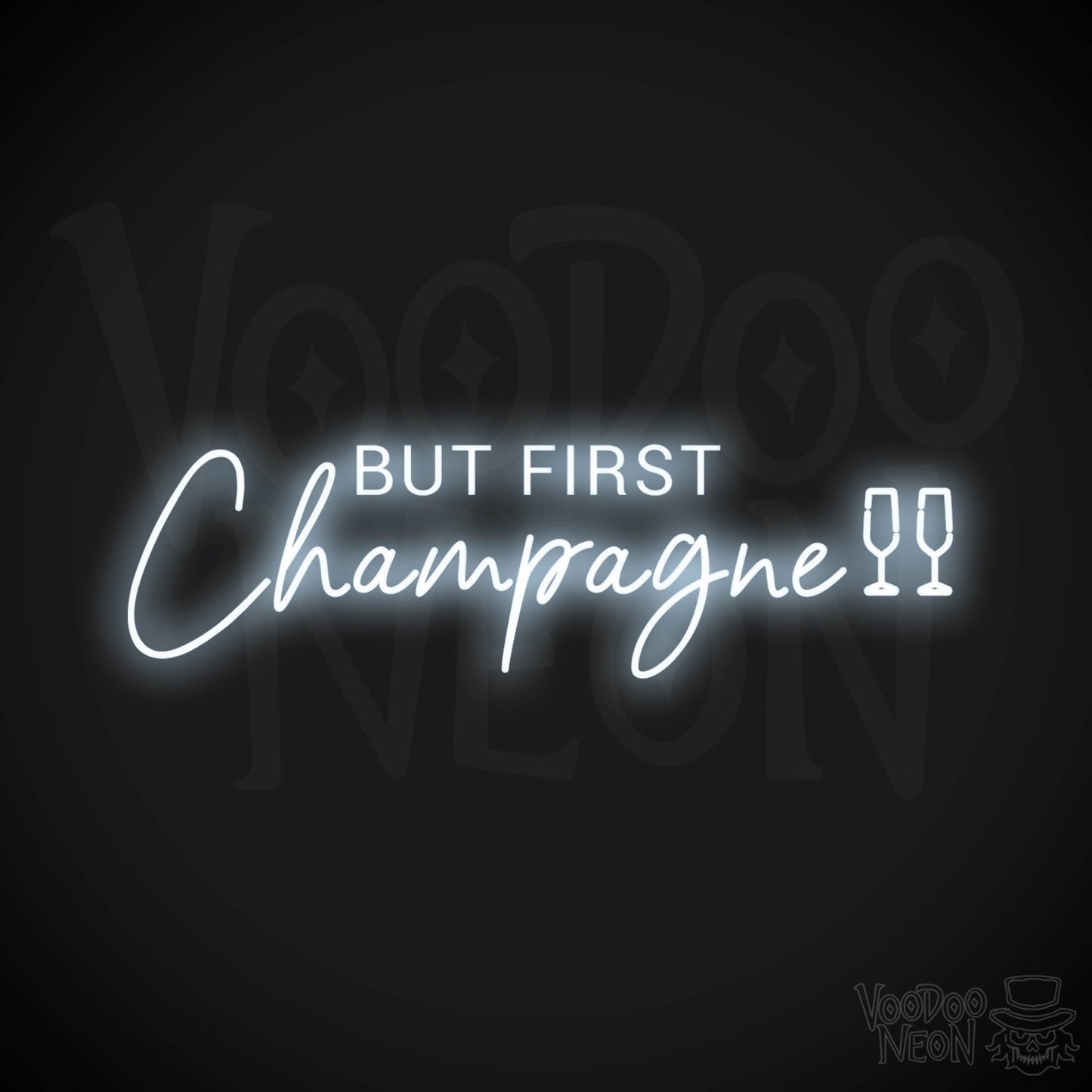 But First Champagne Neon Sign - Neon But First Champagne Sign - Neon Wall Art - Color Cool White