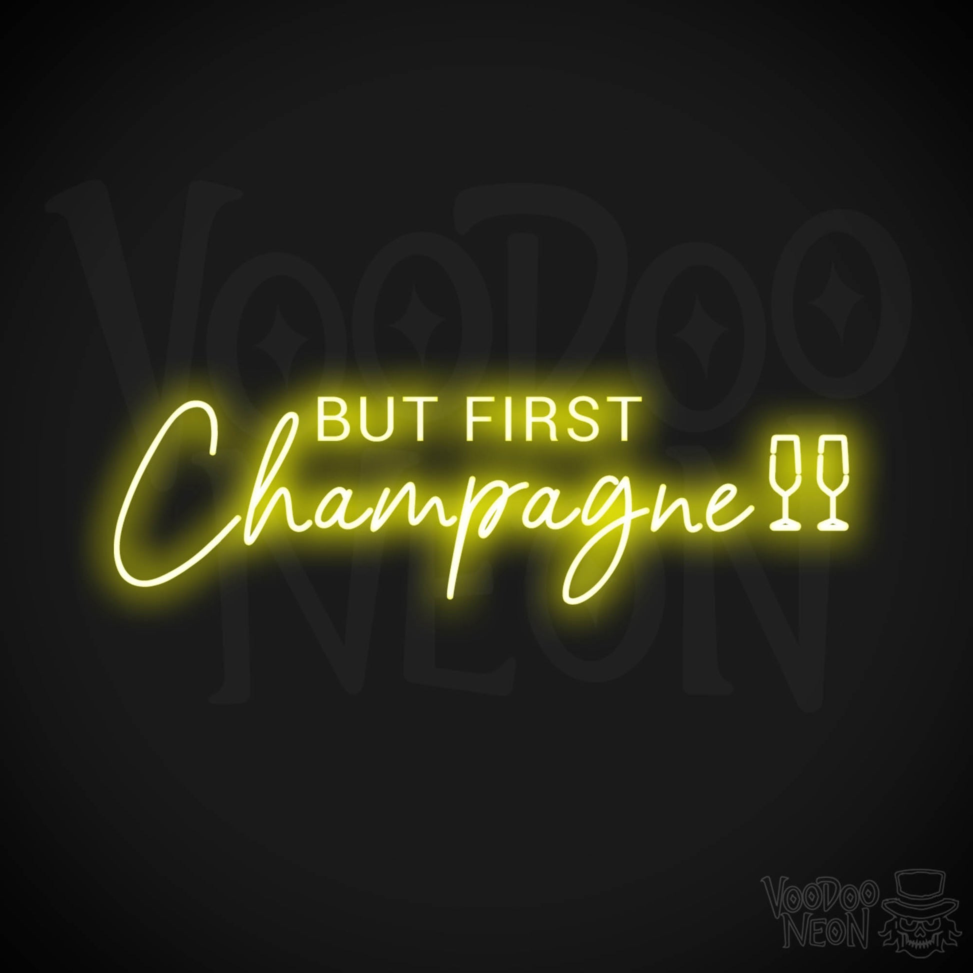 But First Champagne Neon Sign - Neon But First Champagne Sign - Neon Wall Art - Color Yellow