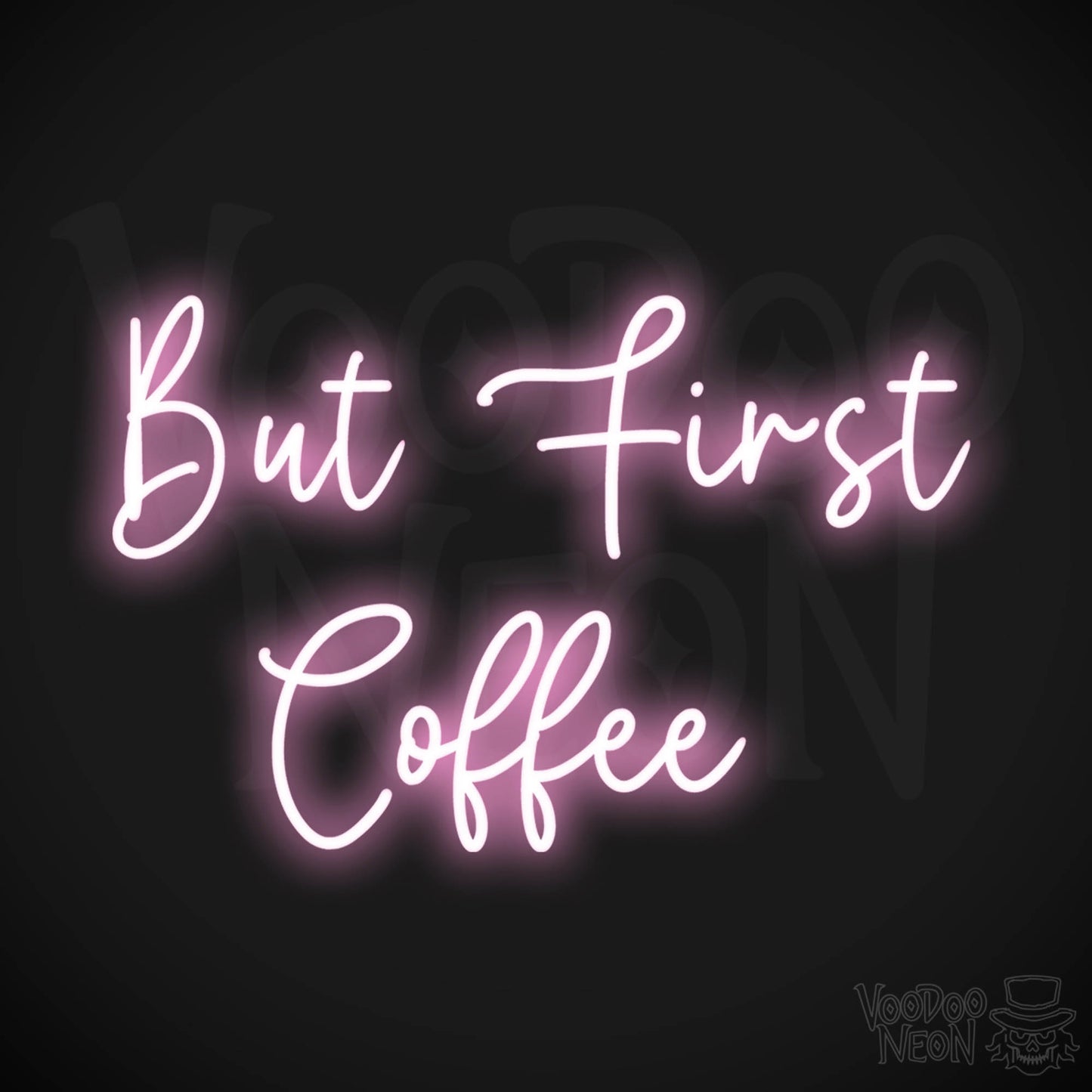 But First Coffee LED Neon - Light Pink