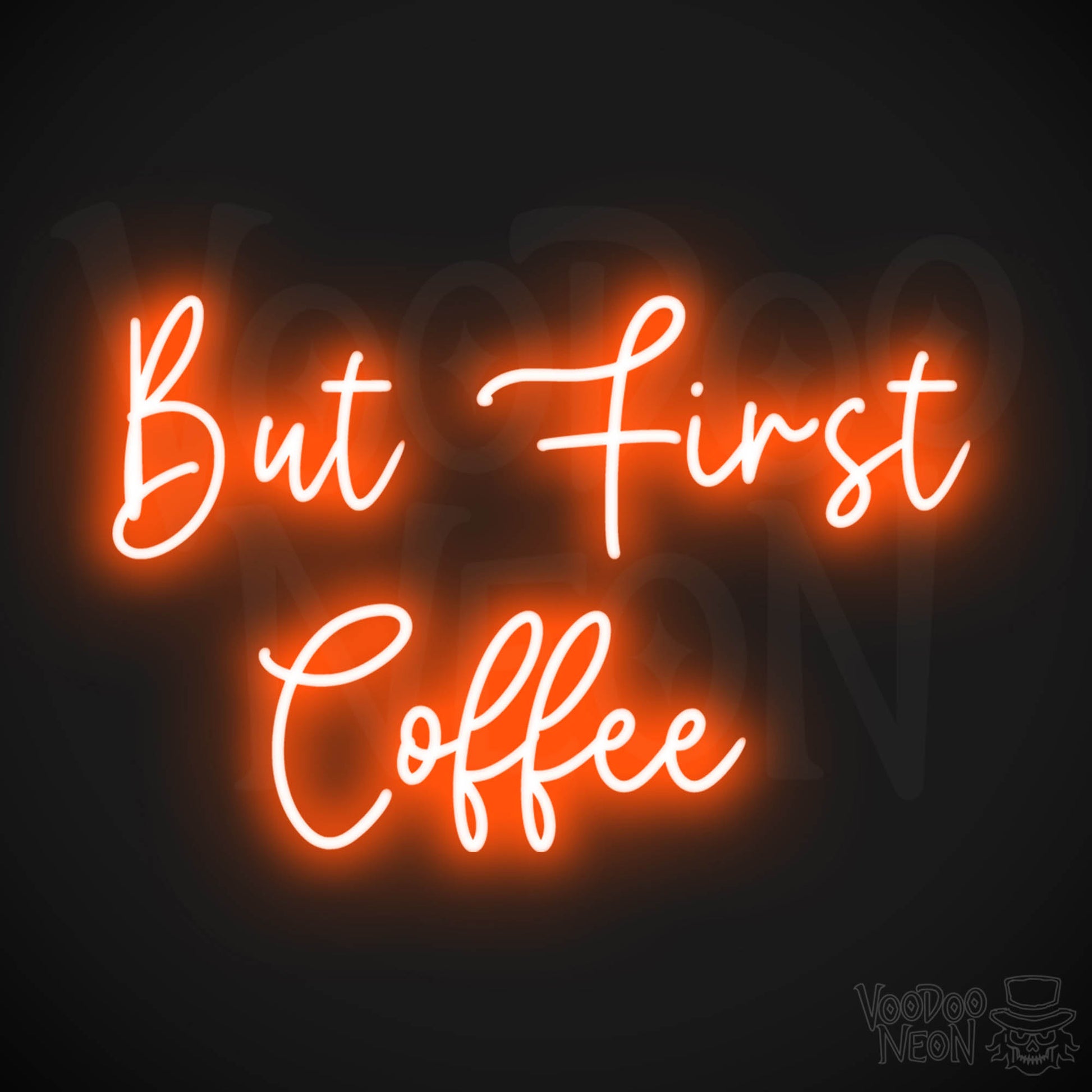 But First Coffee LED Neon - Orange