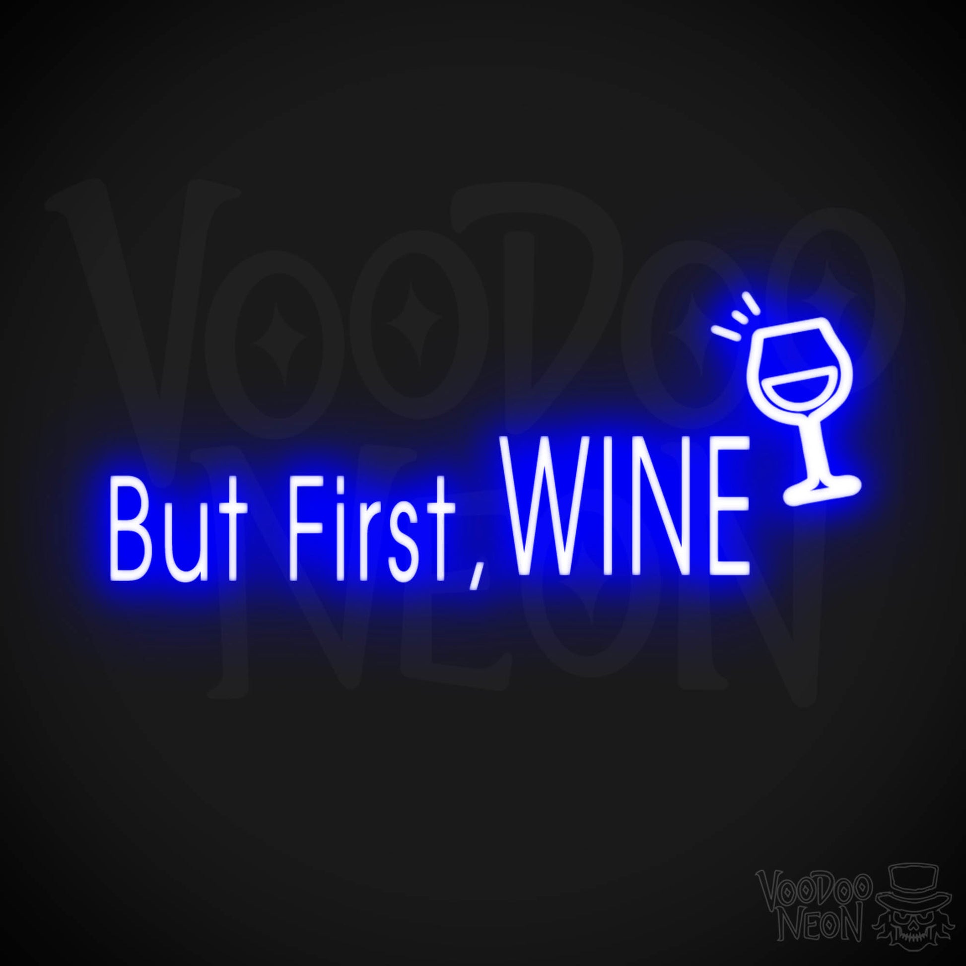 But First Wine Neon Sign - But First Wine Sign - Neon Wine Wall Art - Color Dark Blue