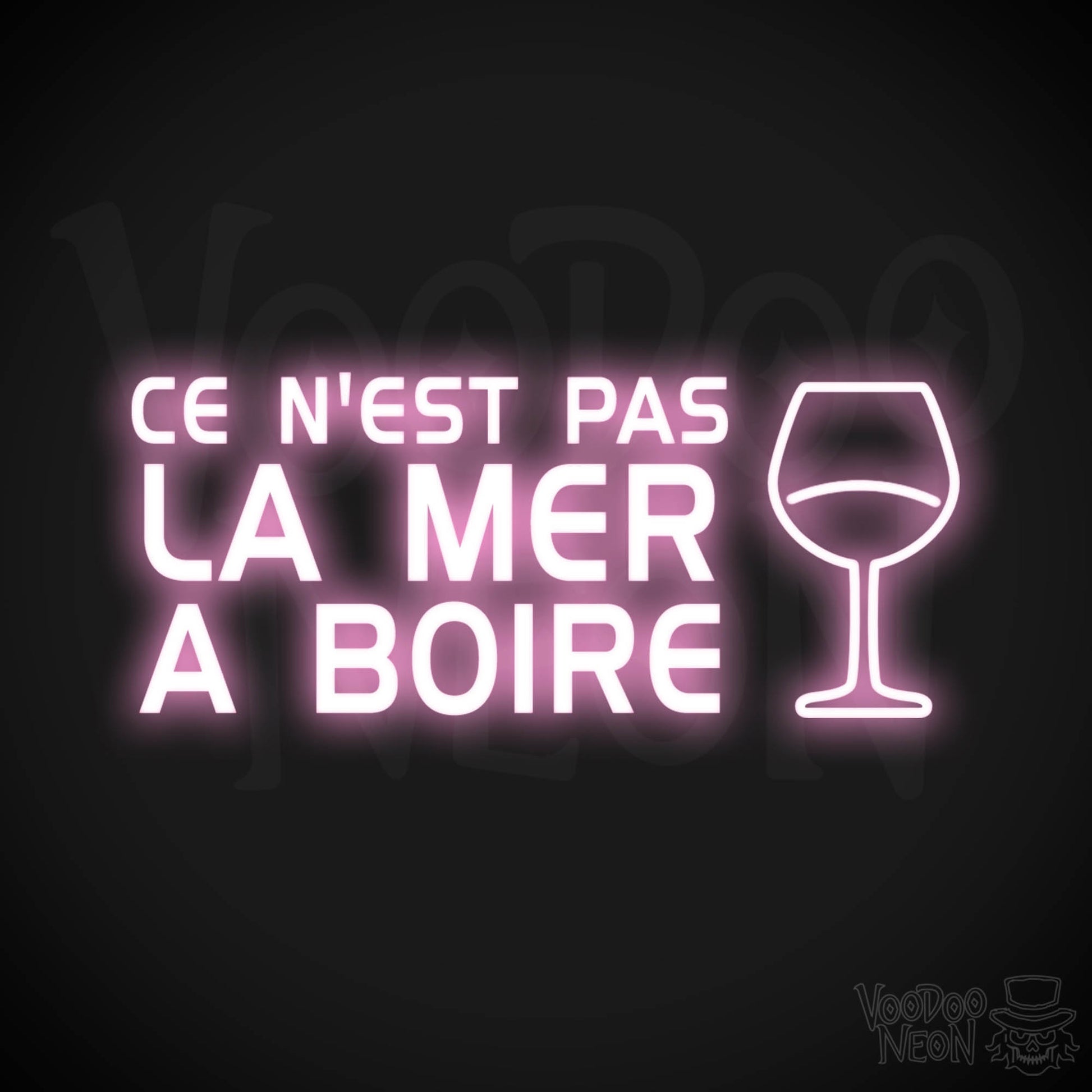 Ce N'est Pas La Mer a Boire Neon Sign - LED Lights - Color Light Pink