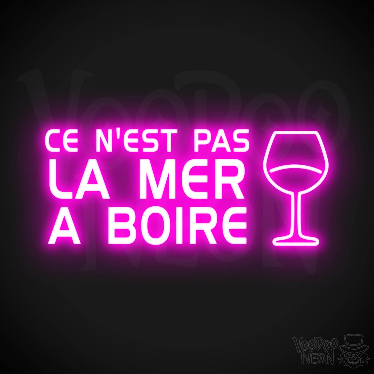 Ce N'est Pas La Mer a Boire Neon Sign - LED Lights - Color Pink