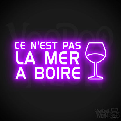 Ce N'est Pas La Mer a Boire Neon Sign - LED Lights - Color Purple