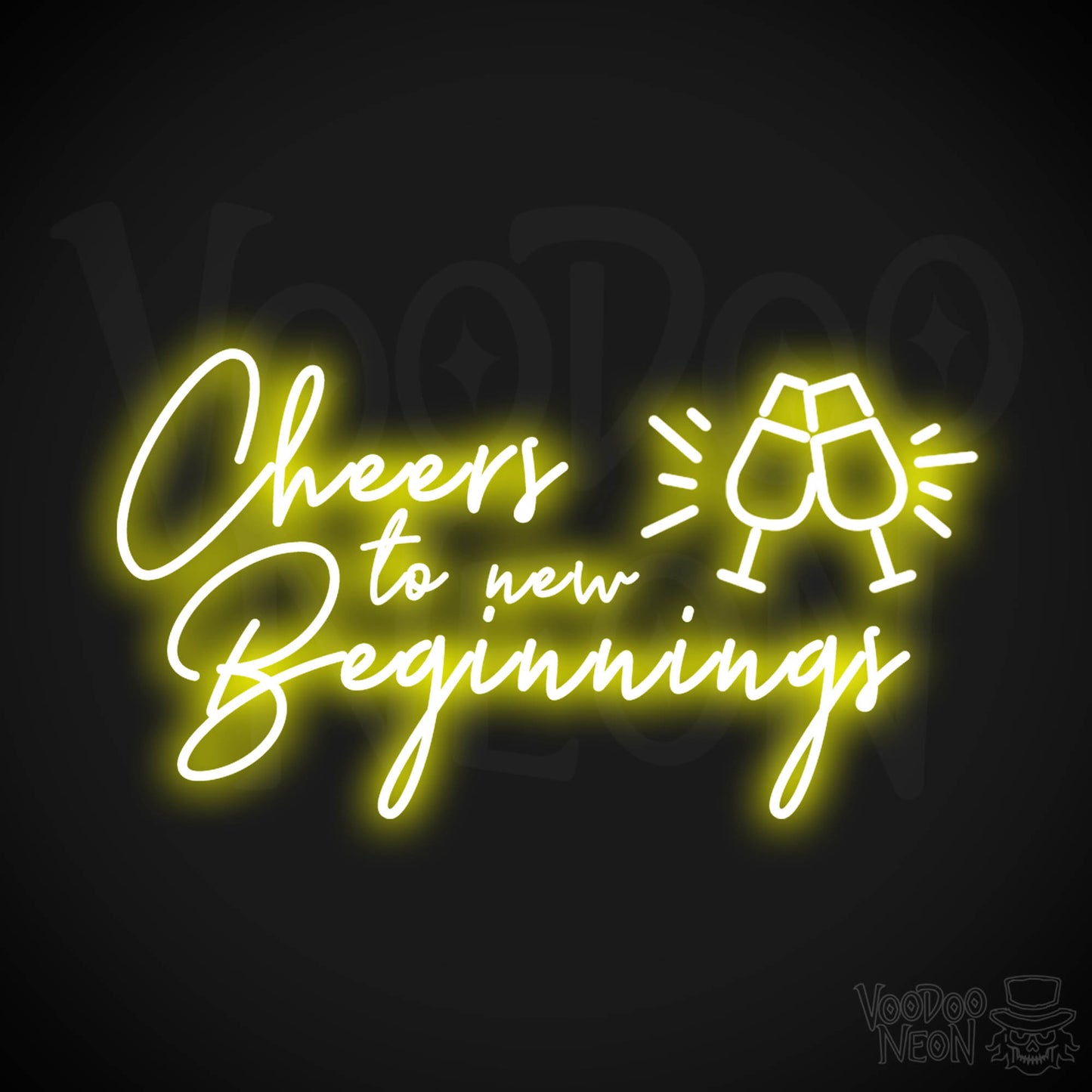 Cheers To New Beginnings Neon Sign - Neon Cheers To New Beginnings Sign - Color Yellow