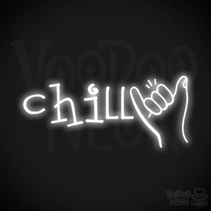 Chill Neon Sign - Neon Chill Sign - LED Wall Art - Color White