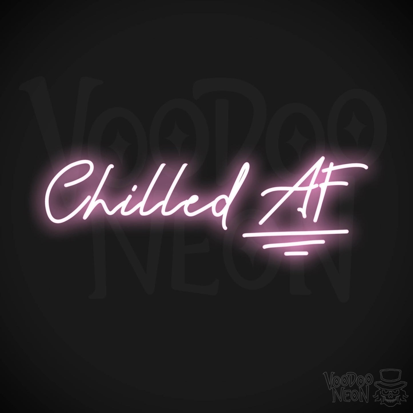 Chilled AF LED Neon - Light Pink