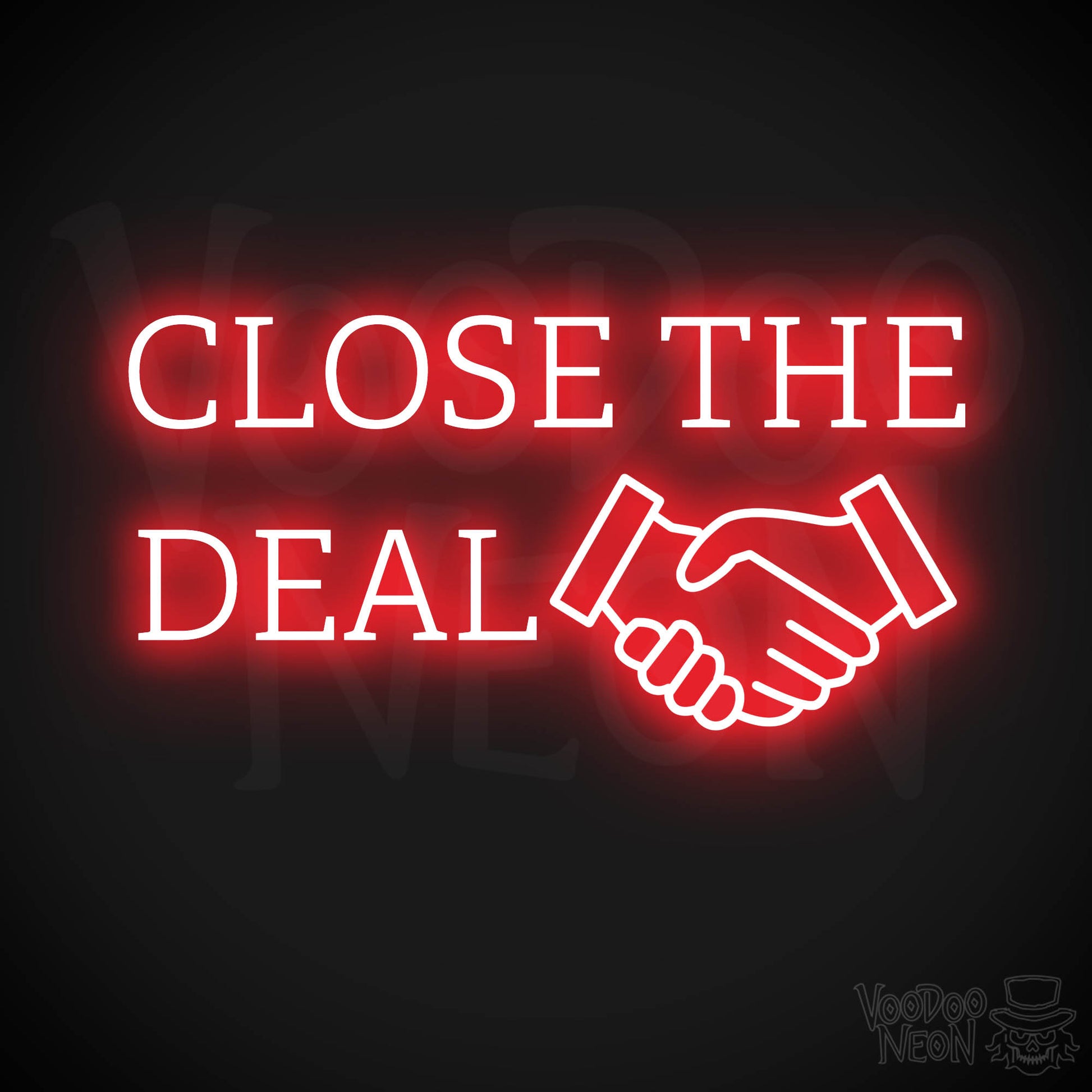 Close The Deal Neon Sign - Red