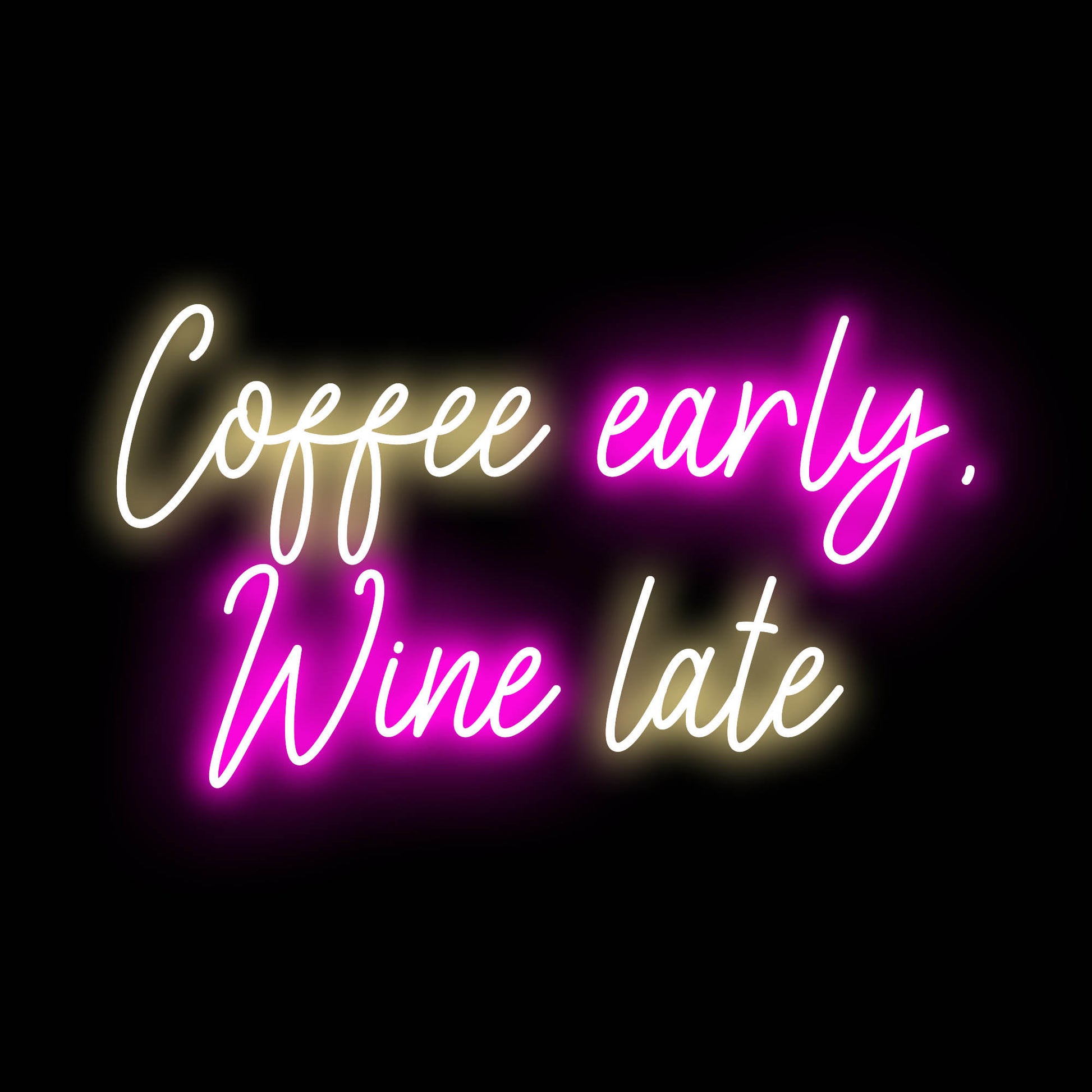 Coffee Early, Wine Late LED Neon - Multi-Color