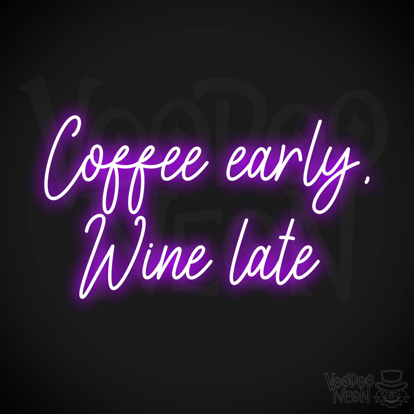 Coffee Early, Wine Late LED Neon - Purple