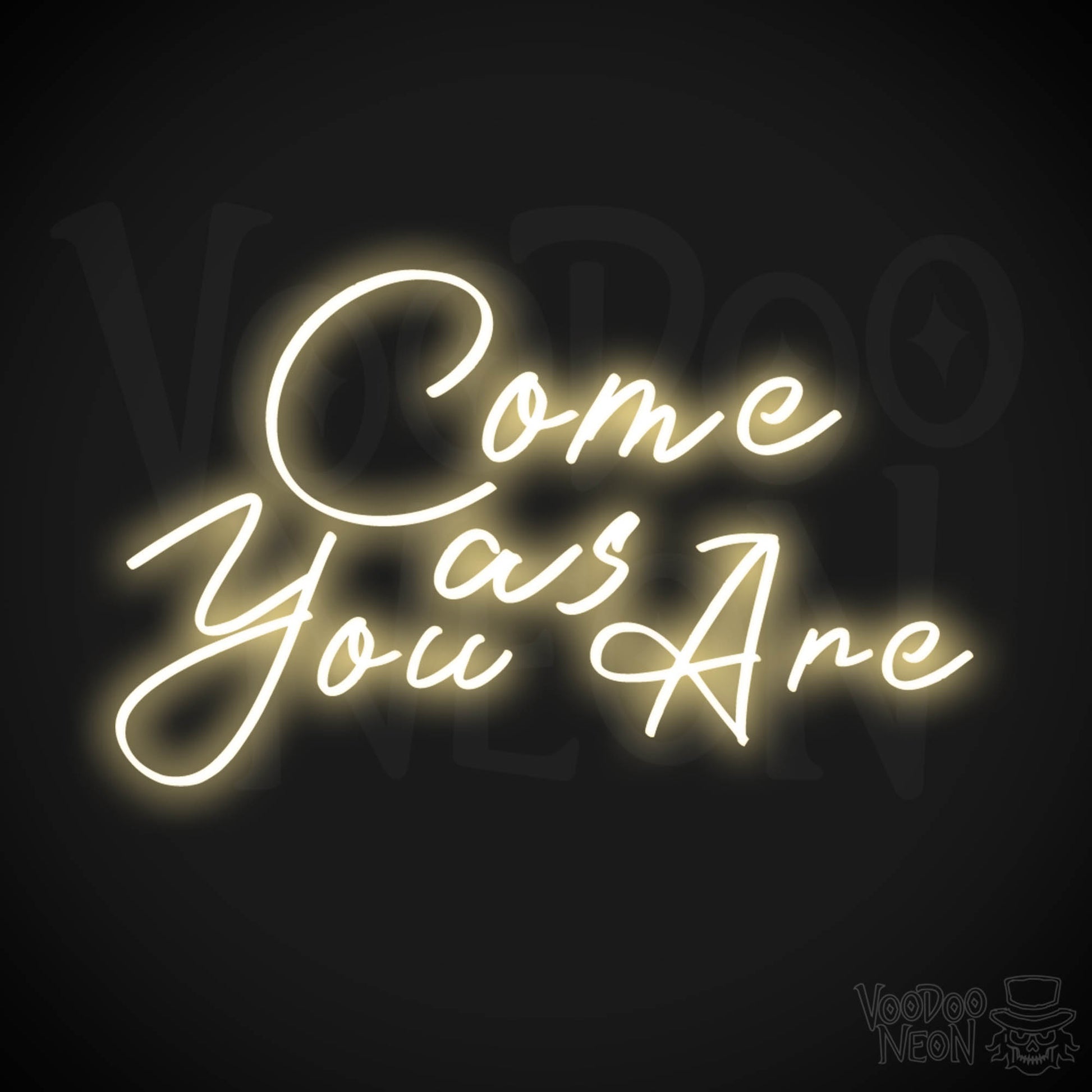 Come As You Are Neon Sign - Wall Art - Color Warm White