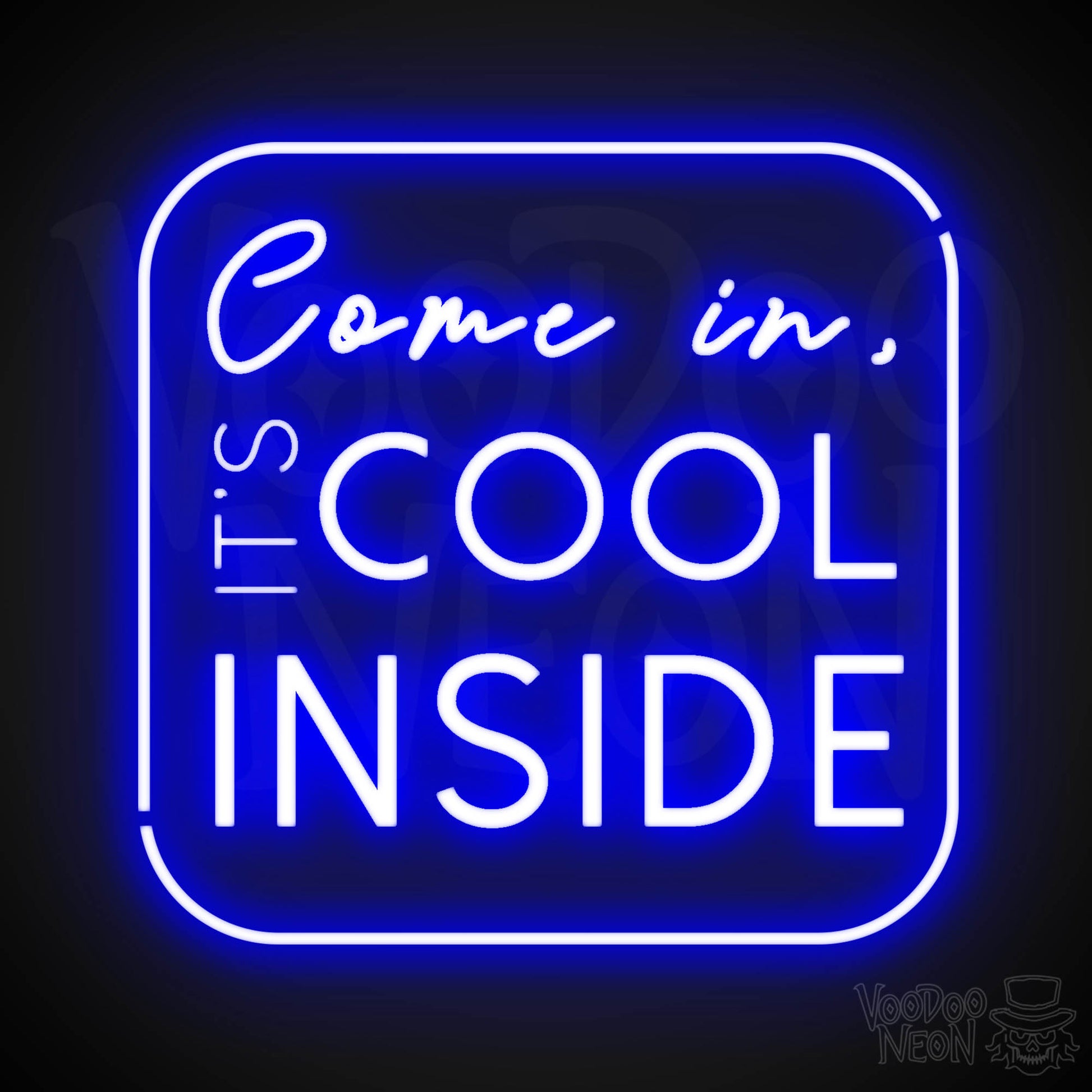 Come In its Cool Inside Neon Sign - Neon Come In its Cool Inside Neon Sign - Store Signage - Color Dark Blue