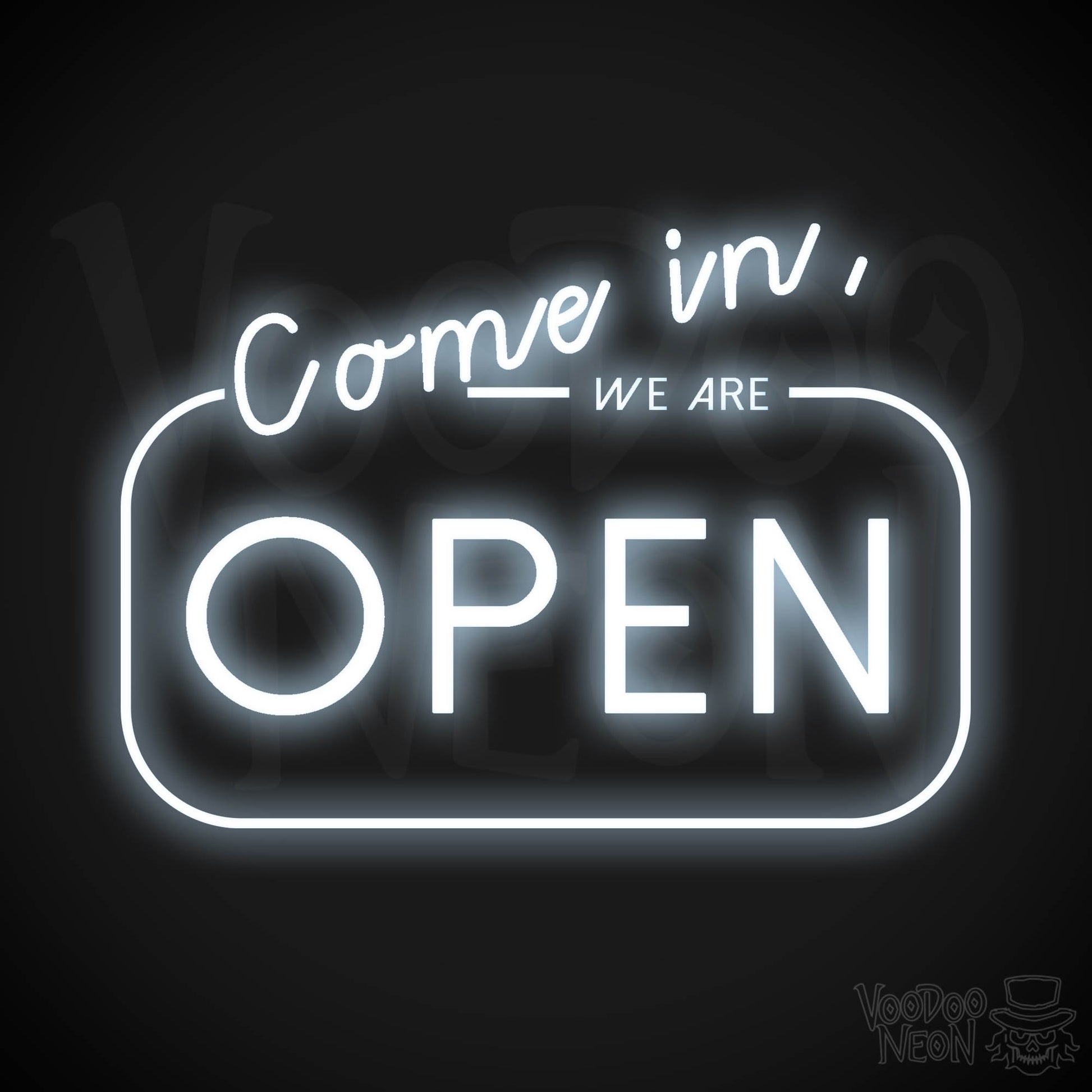 Come In We Are Open Neon Sign - Neon Open Signs - LED Open Signs - Color Cool White