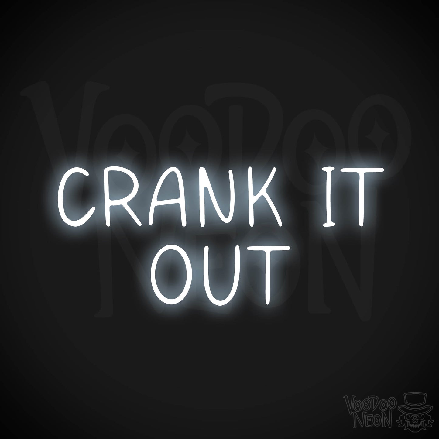 Crank It Out LED Neon - Cool White