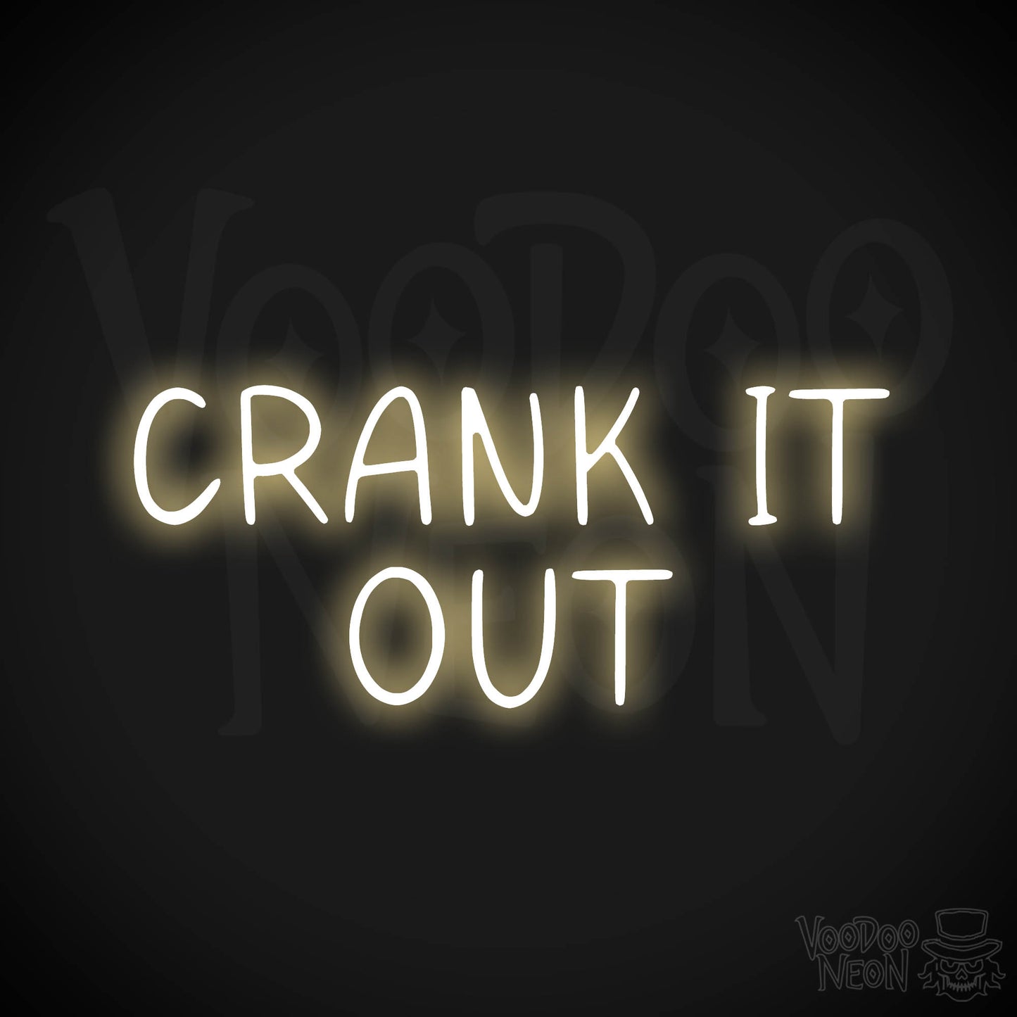 Crank It Out LED Neon - Warm White