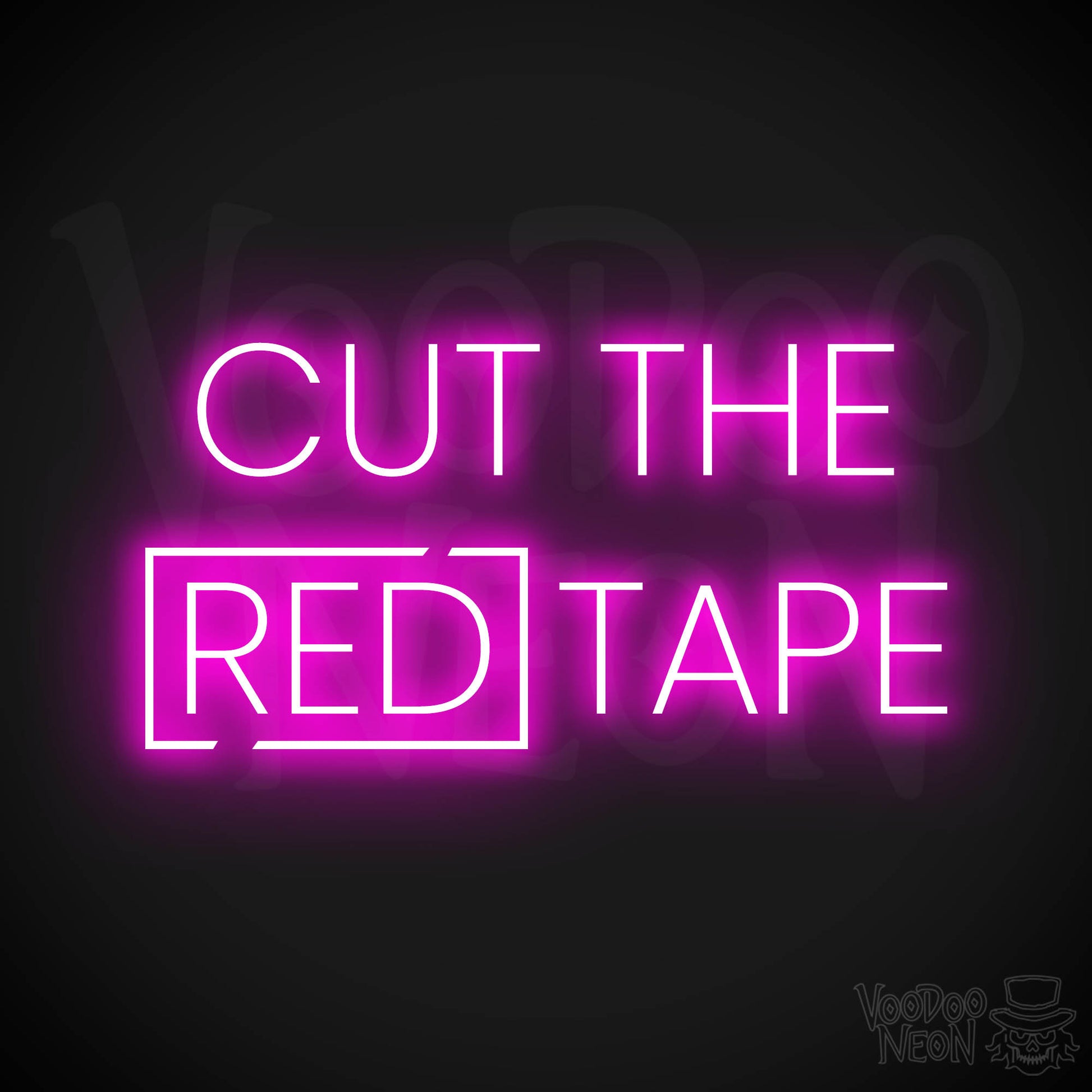 Cut The Red Tape LED Neon - Pink