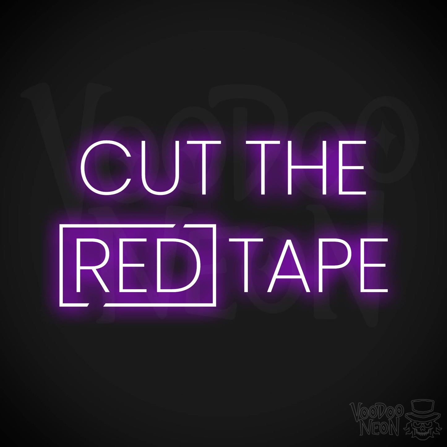 Cut The Red Tape LED Neon - Purple