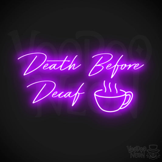 Death Before Decaf LED Neon - Purple