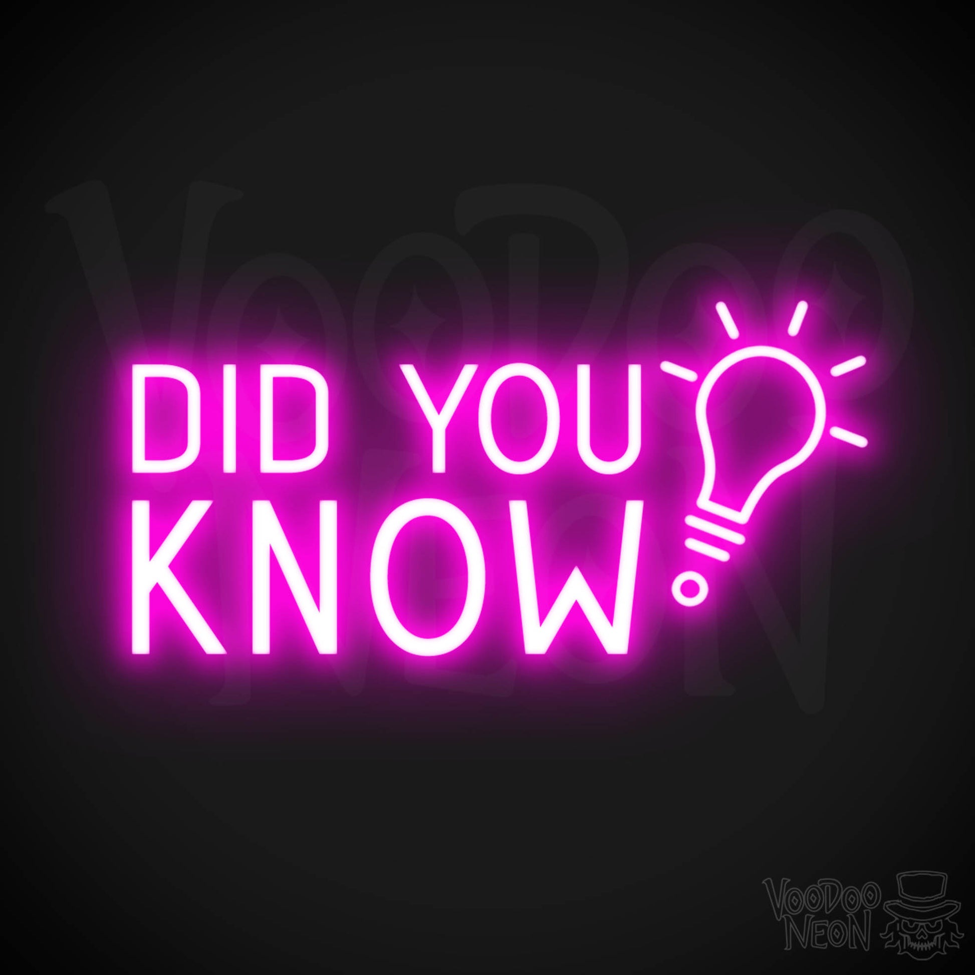 Did You Know Neon Sign - Did You Know Sign - Color Pink
