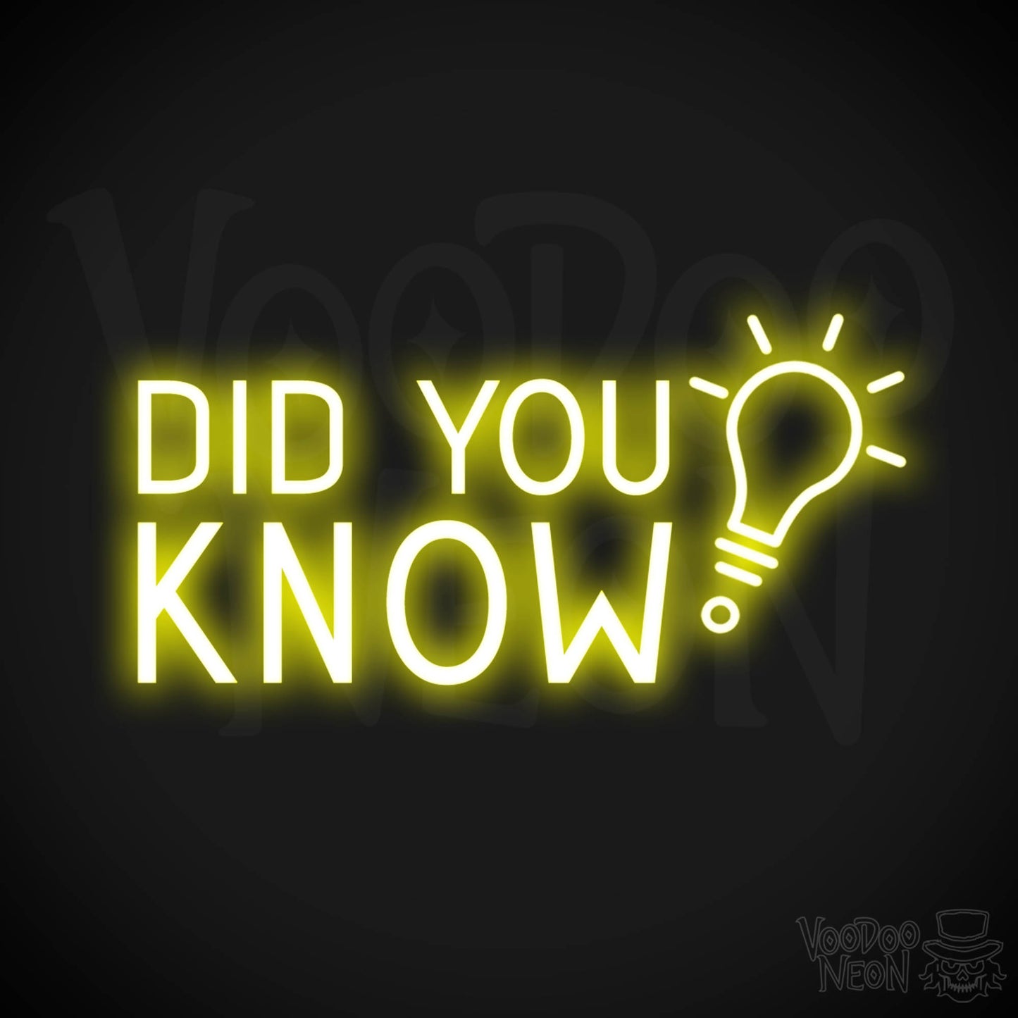 Did You Know Neon Sign - Did You Know Sign - Color Yellow
