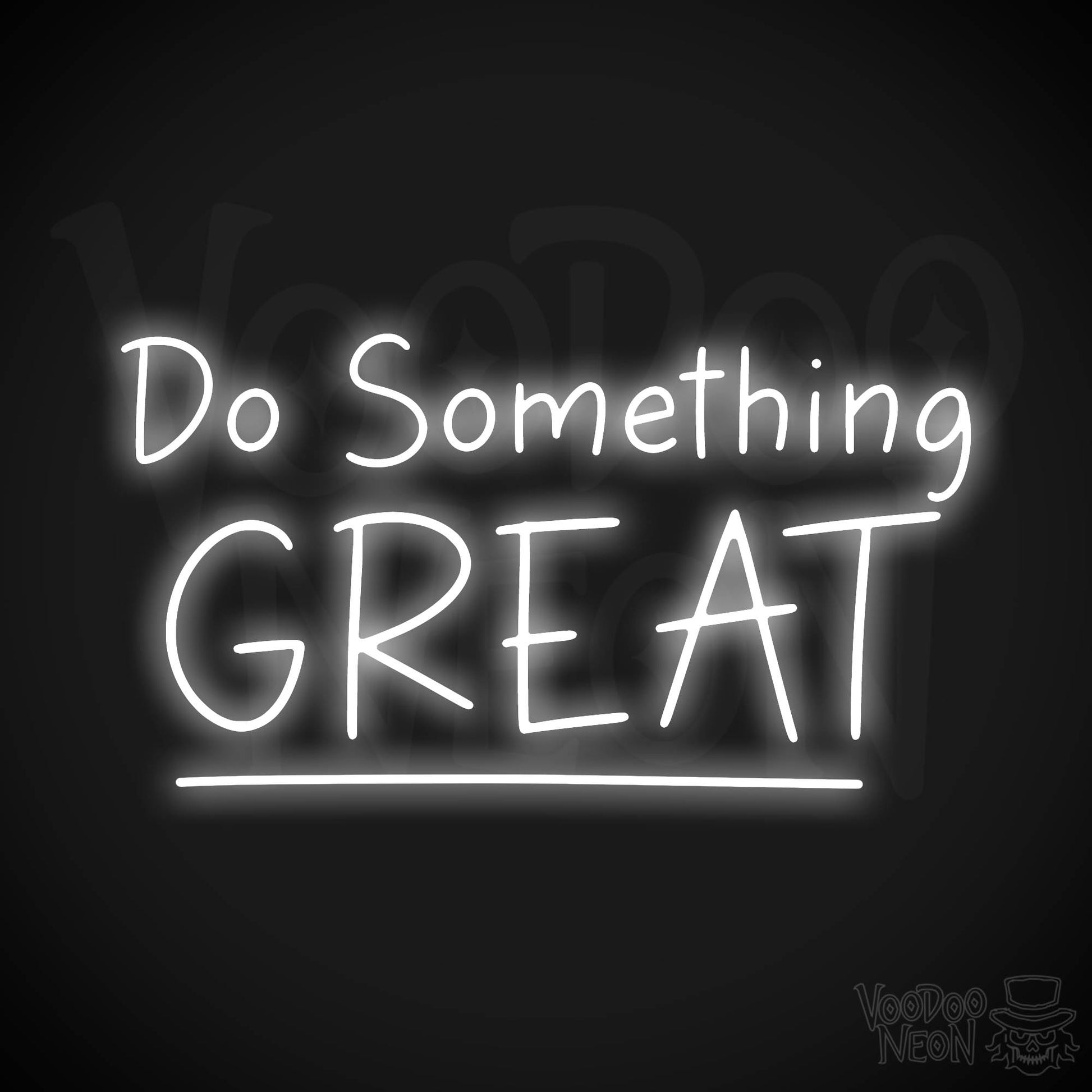 Do Something Great LED Neon - White