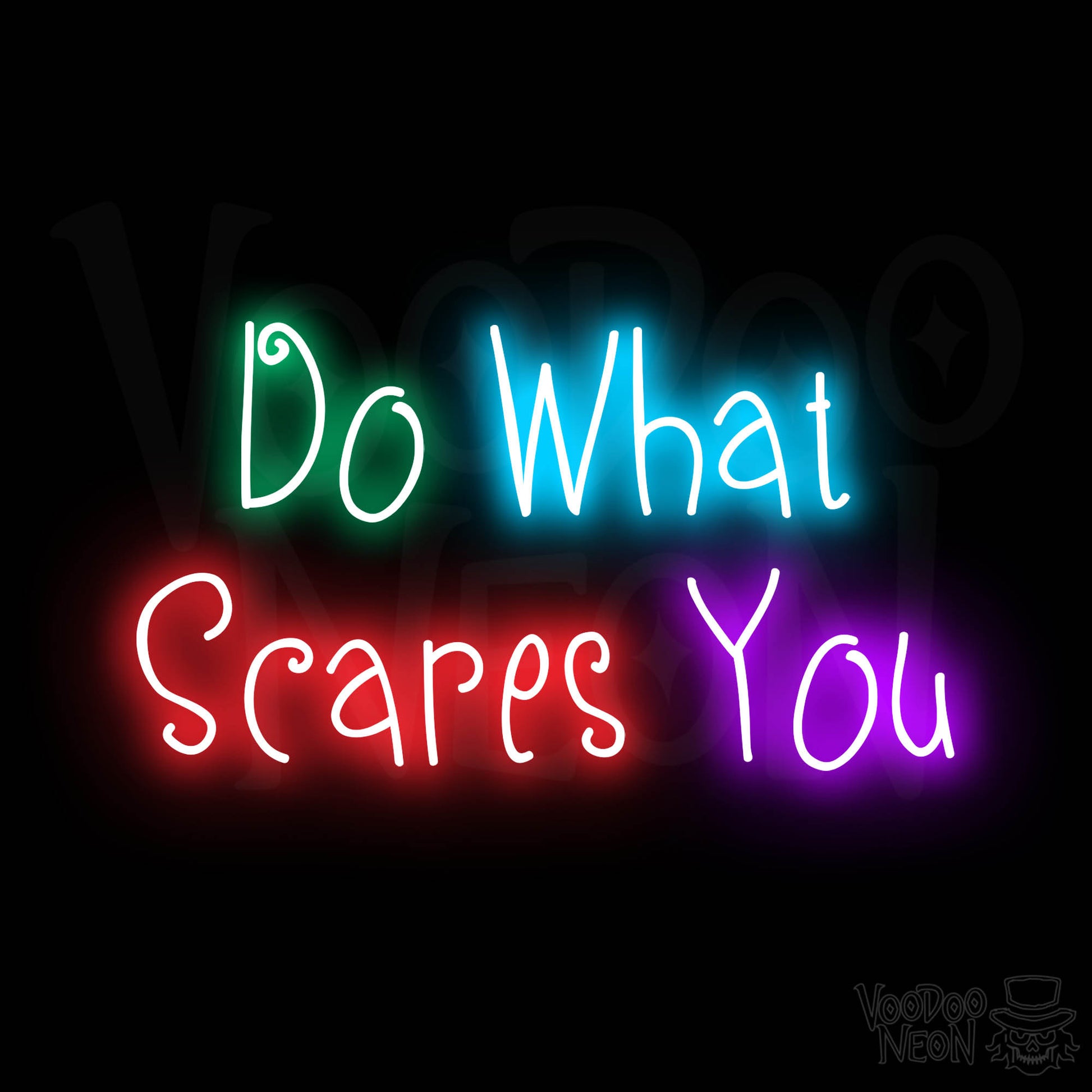 Do What Scares You Neon Sign - Multi-Color