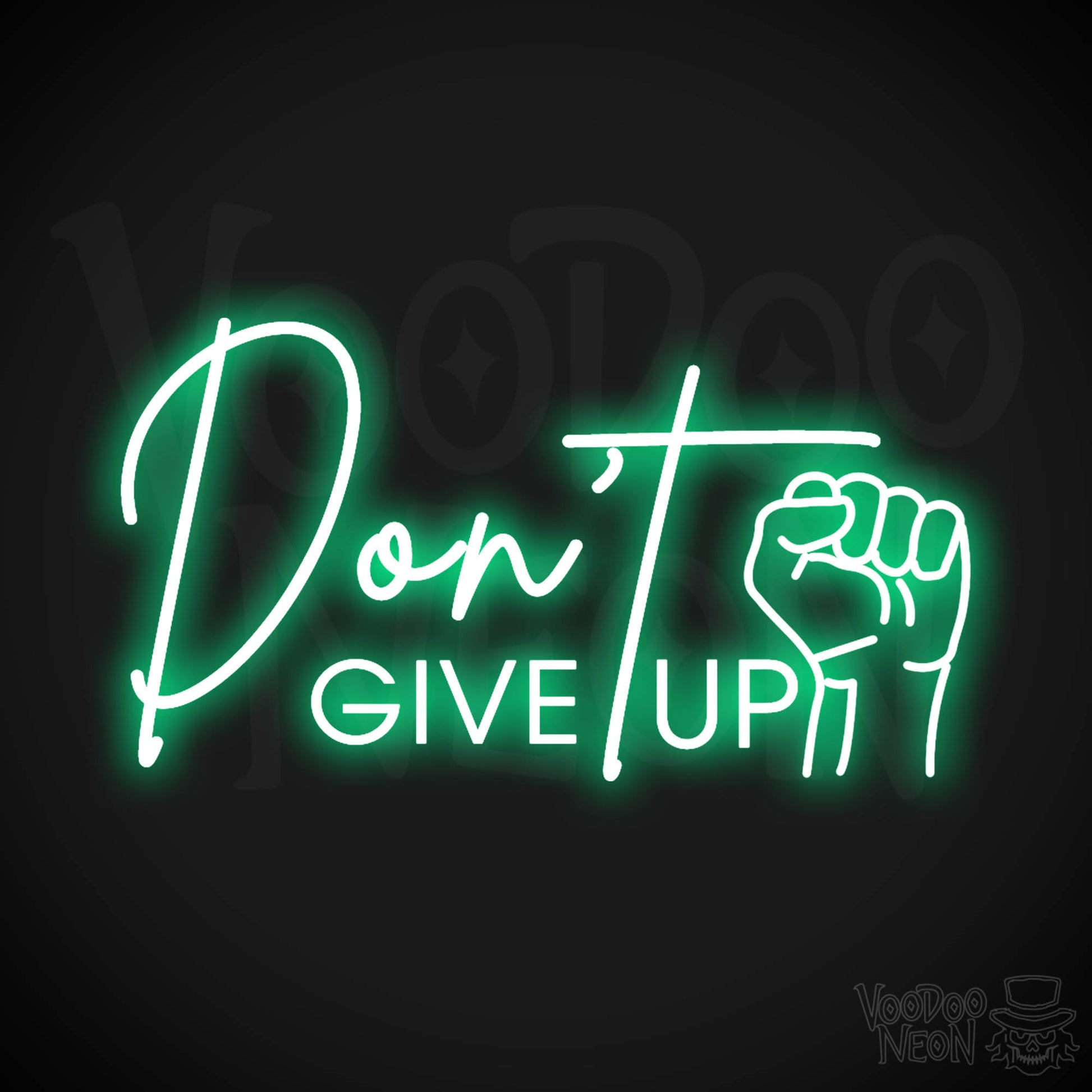 Don't Give Up Neon Sign - Neon Don't Give Up Sign - Color Green