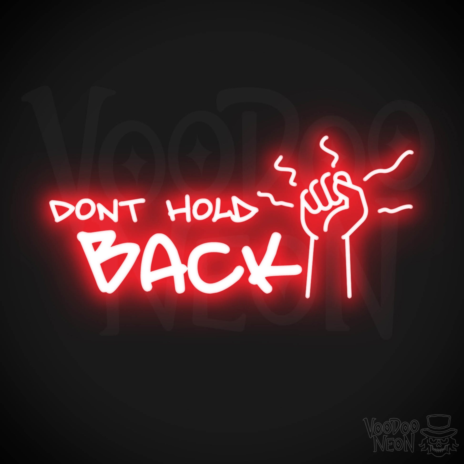 Don't Hold Back Neon Sign - Neon Don't Hold Back Sign - LED Sign - Color Red