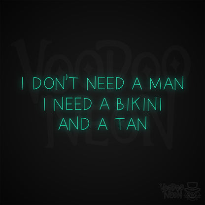 Don't Need a Man Neon Sign - Light Green