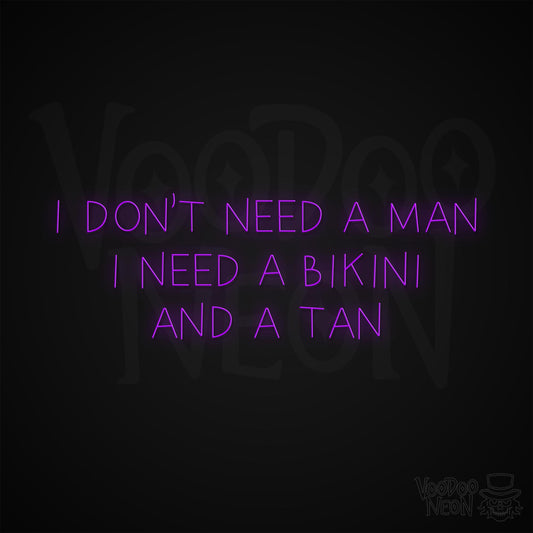 Don't Need a Man Neon Sign - Purple