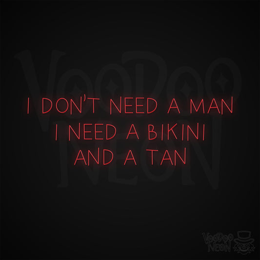 Don't Need a Man Neon Sign - Red