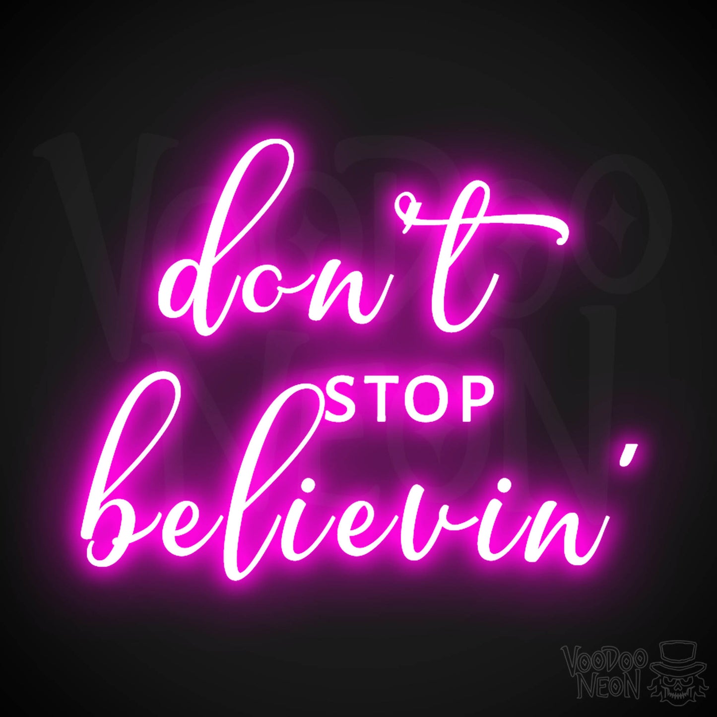 Don't Stop Believin' Neon Sign - Don't Stop Believin' Sign - Color Pink