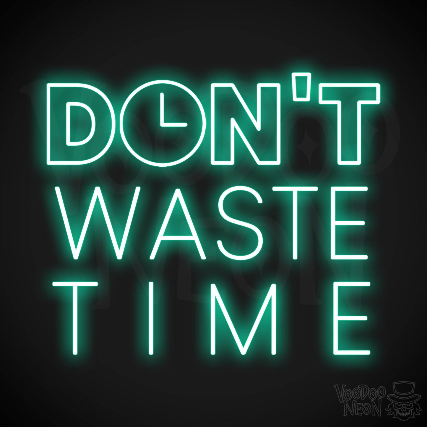 Don't Waste Time LED Neon - Light Green