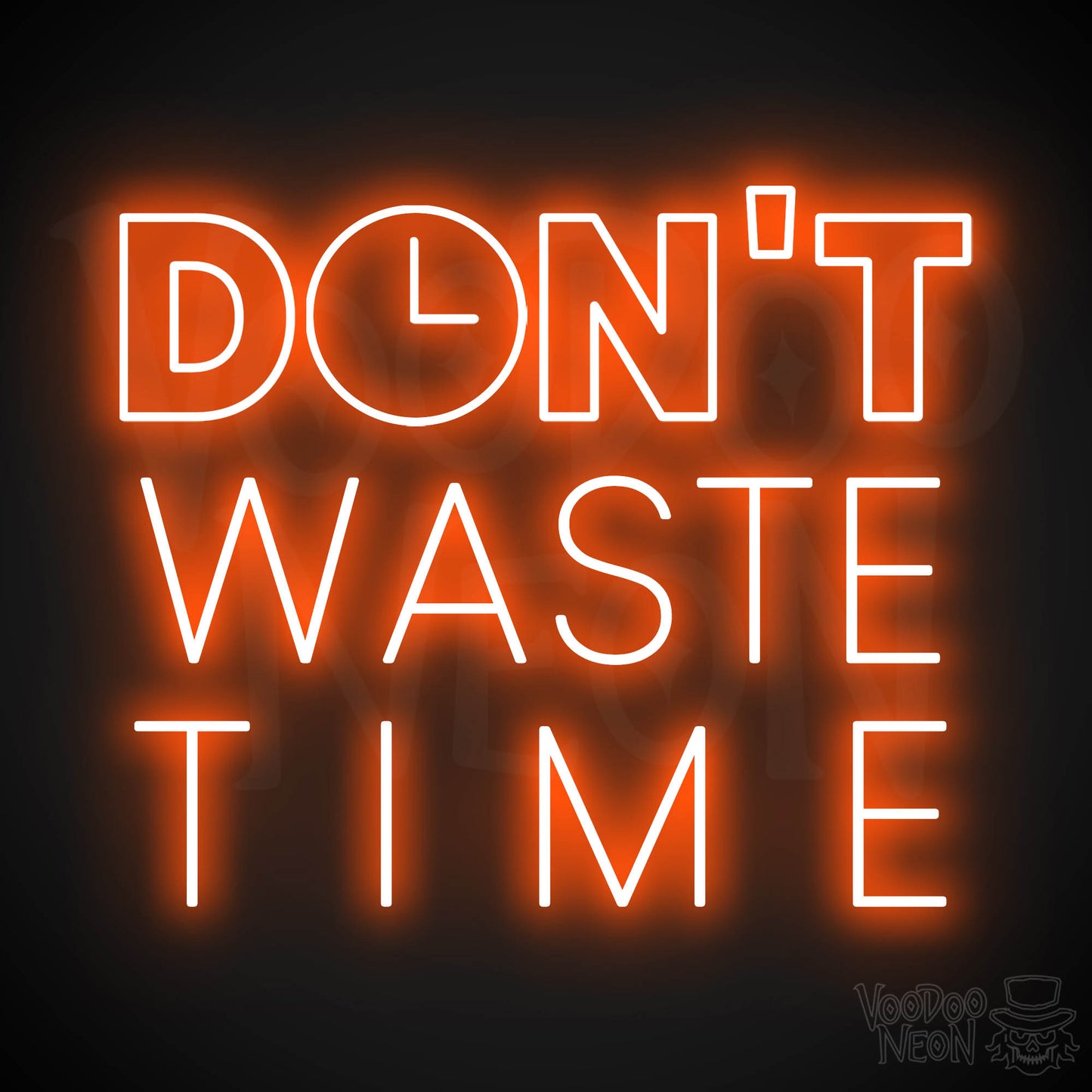 Don't Waste Time LED Neon - Orange