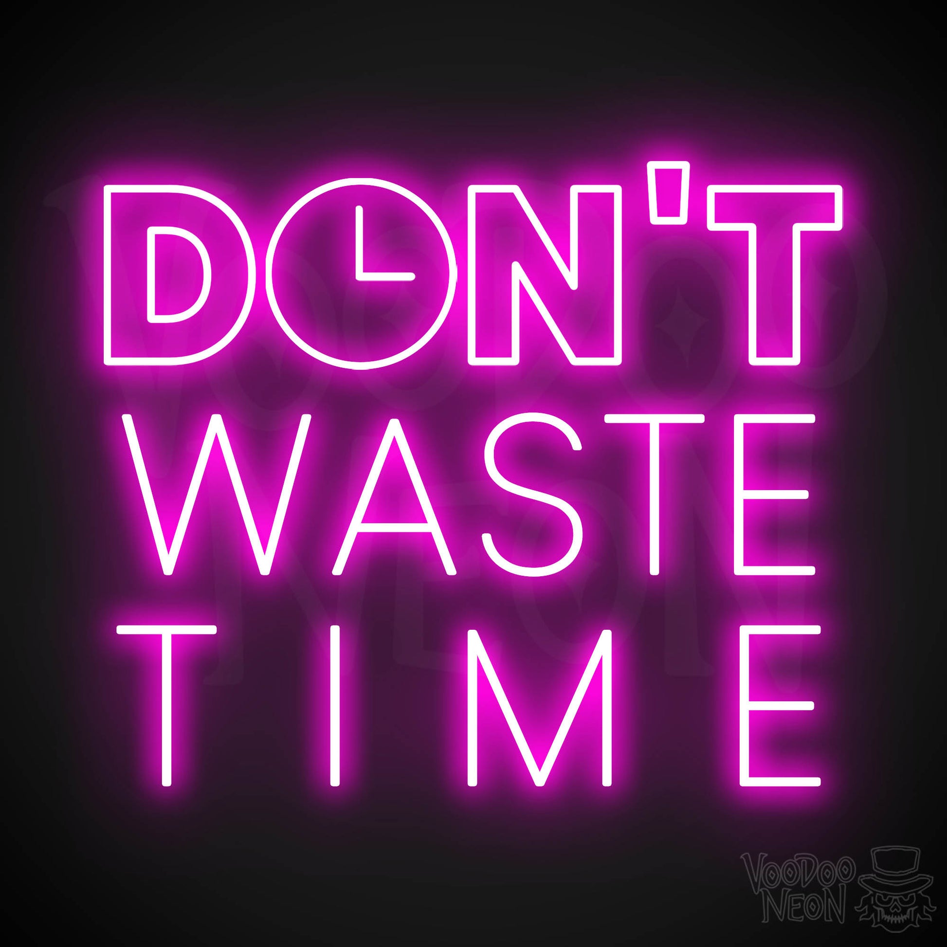 Don't Waste Time LED Neon - Pink
