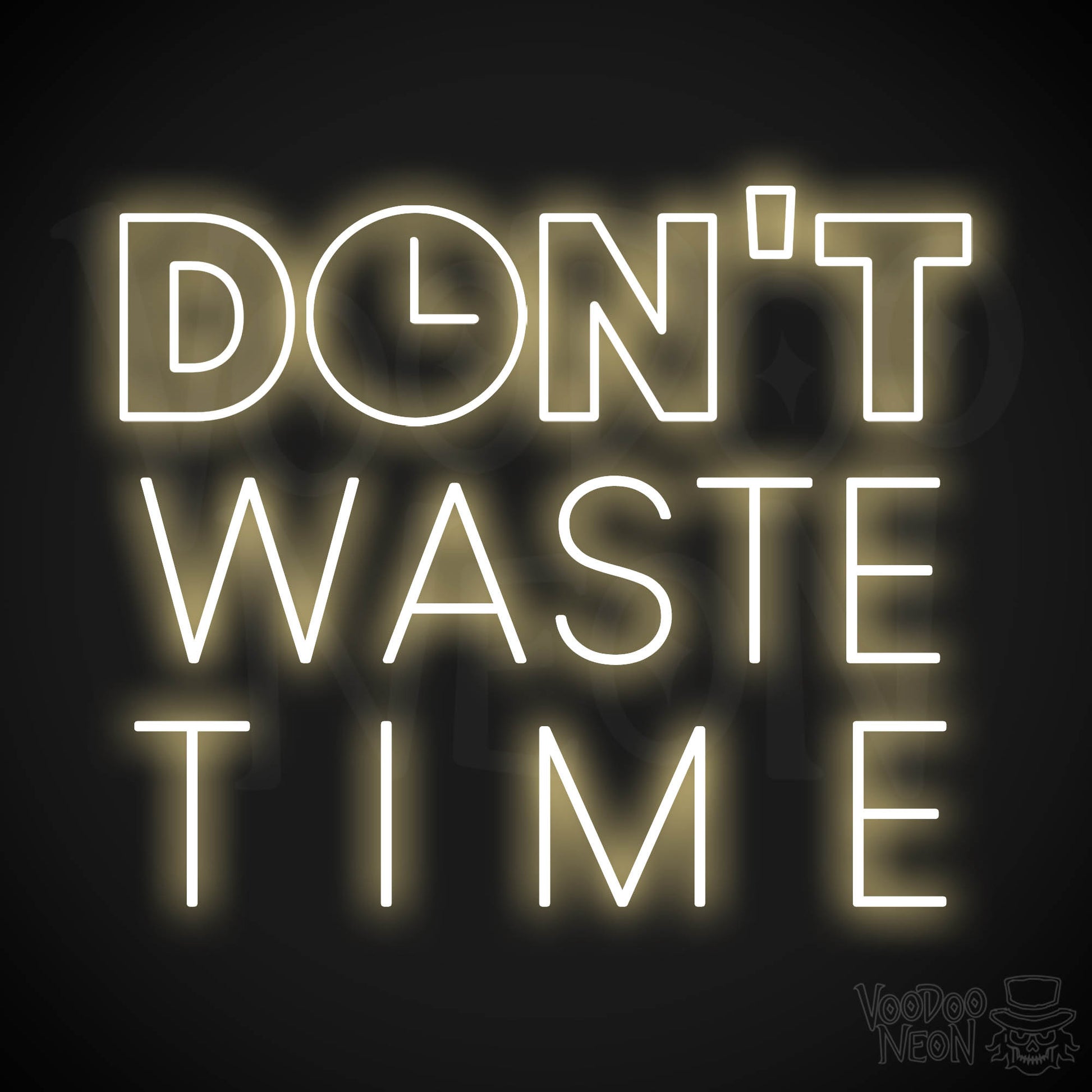 Don't Waste Time LED Neon - Warm White