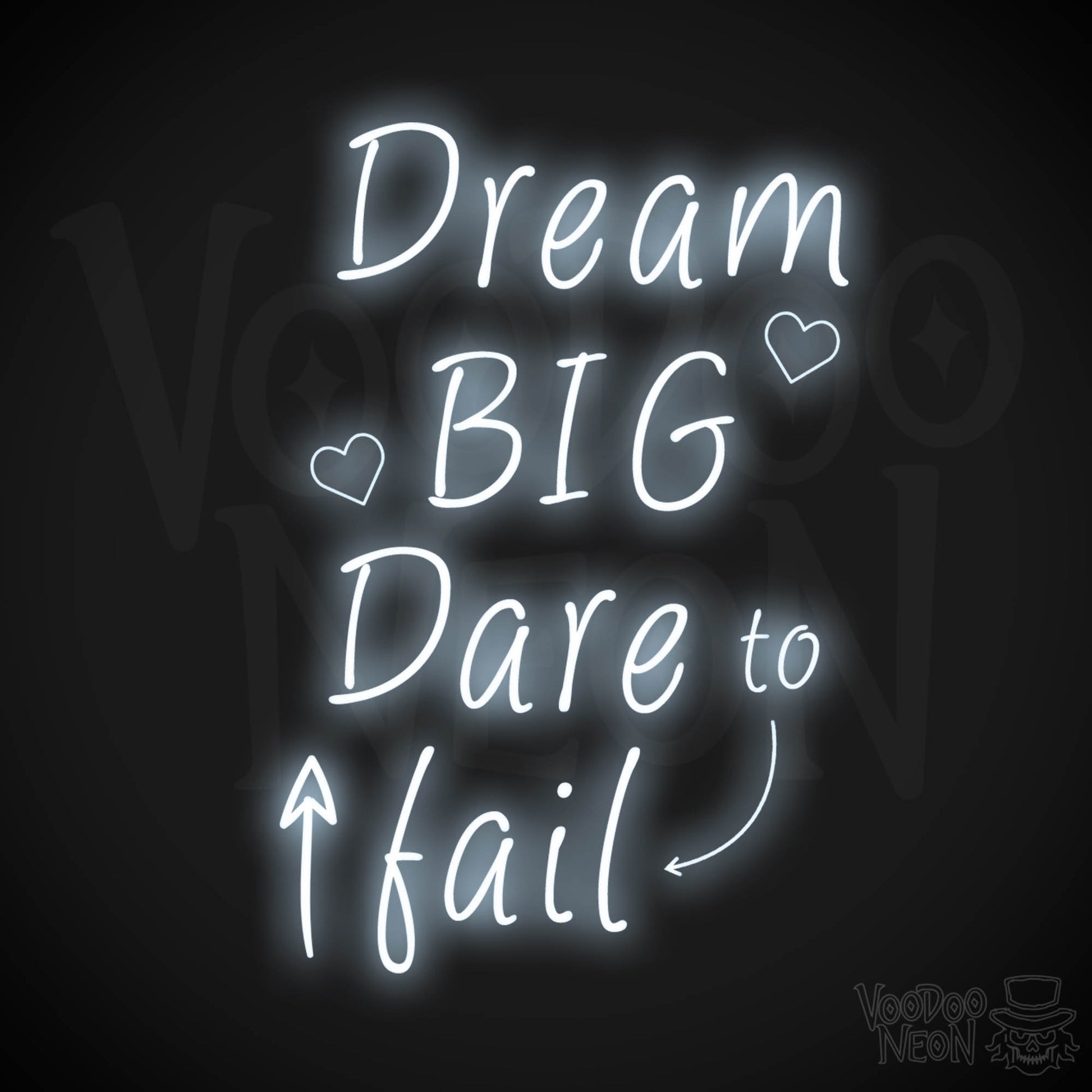 Dream Big Dare To Fail Neon Sign - Neon Dream Big Dare To Fail Sign - Inspirational Sign - Color Cool White