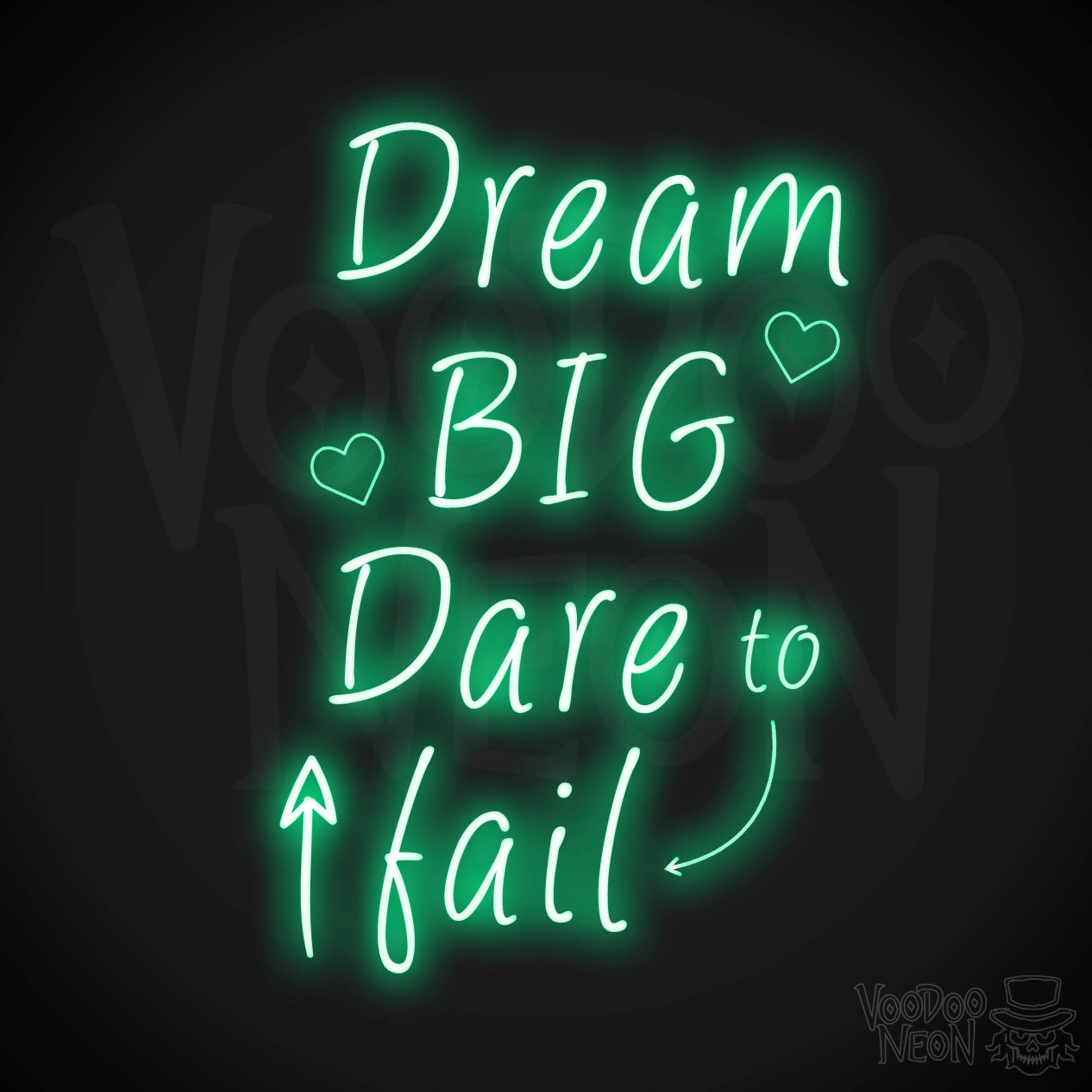 Dream Big Dare To Fail Neon Sign - Neon Dream Big Dare To Fail Sign - Inspirational Sign - Color Green