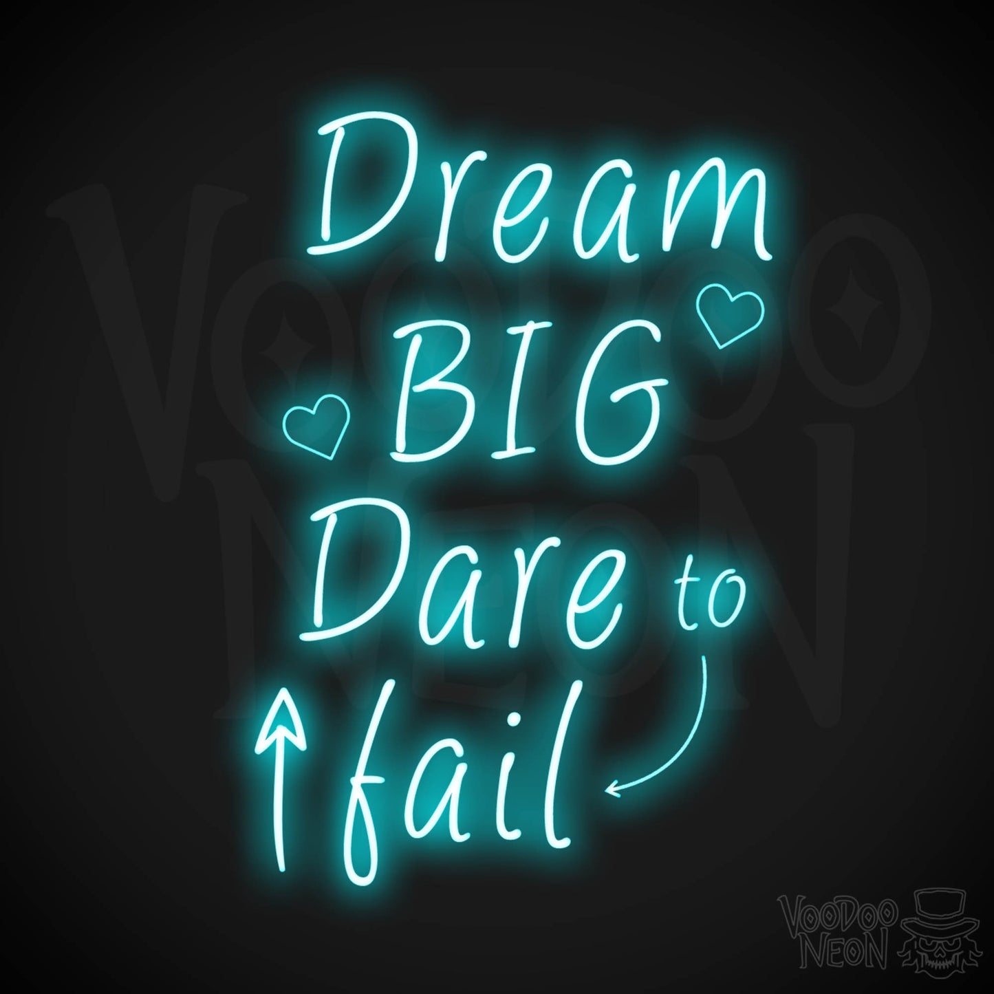 Dream Big Dare To Fail Neon Sign - Neon Dream Big Dare To Fail Sign - Inspirational Sign - Color Ice Blue