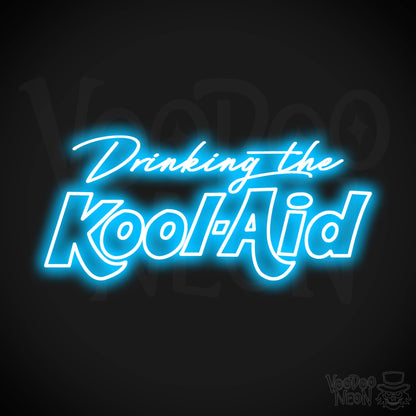 Drinking The Kool-Aid LED Neon - Dark Blue
