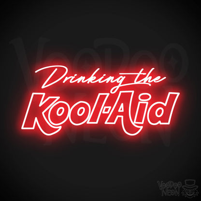 Drinking The Kool-Aid LED Neon - Red